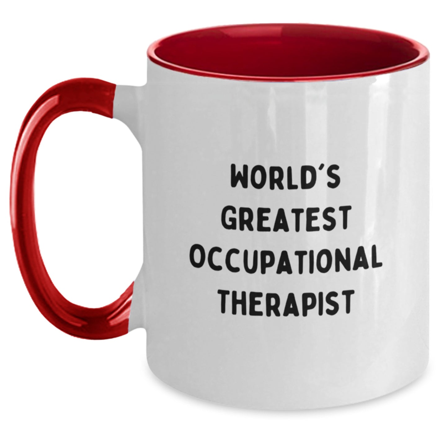 Occupational Therapist Gifts from Friends, Gifts for World's Greatest Occupational Therapist, Funny Two Tone Coffee Mug, Birthday Unique - Main