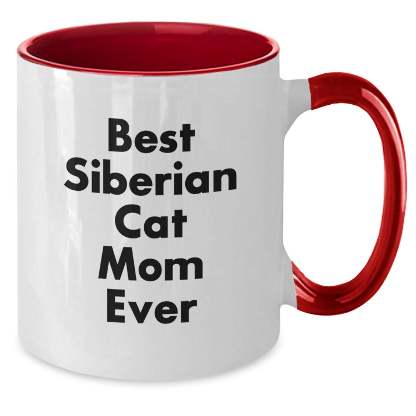 Funny Siberian Cat Mom Ever Gifts from Mom to Graduating Siberian Cat Lover Two Tone Coffee Mugs, Best Gifts for Women Men Friends Family - Additional