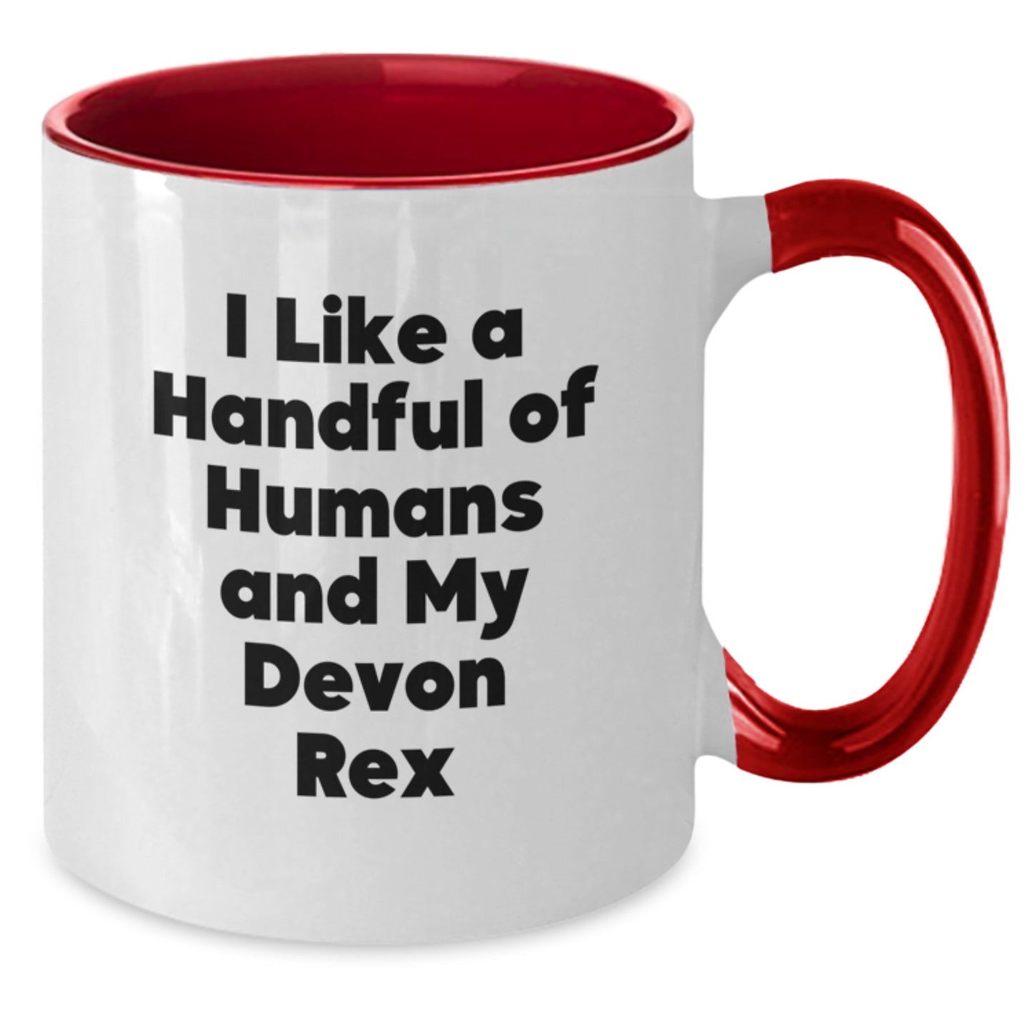 Funny Devon Rex Cat Gifts from Friends for Graduation Unique Gifts - I Like A Handful Of Humans And My Devon Rex, Two Tone Coffee Mug - Additional