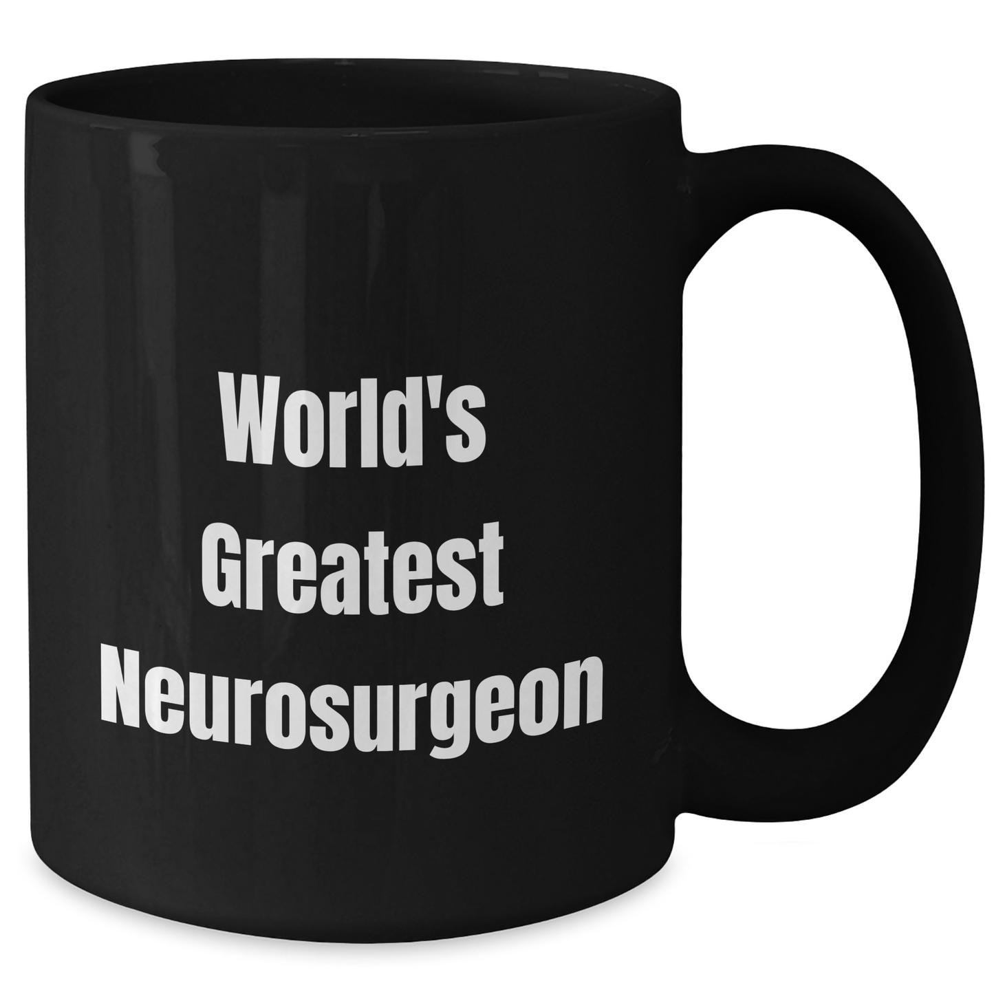Funny World's Greatest Neurosurgeon Black Coffee Mug Gifts from Family to Neurosurgeon Graduation Unique Gifts - Additional