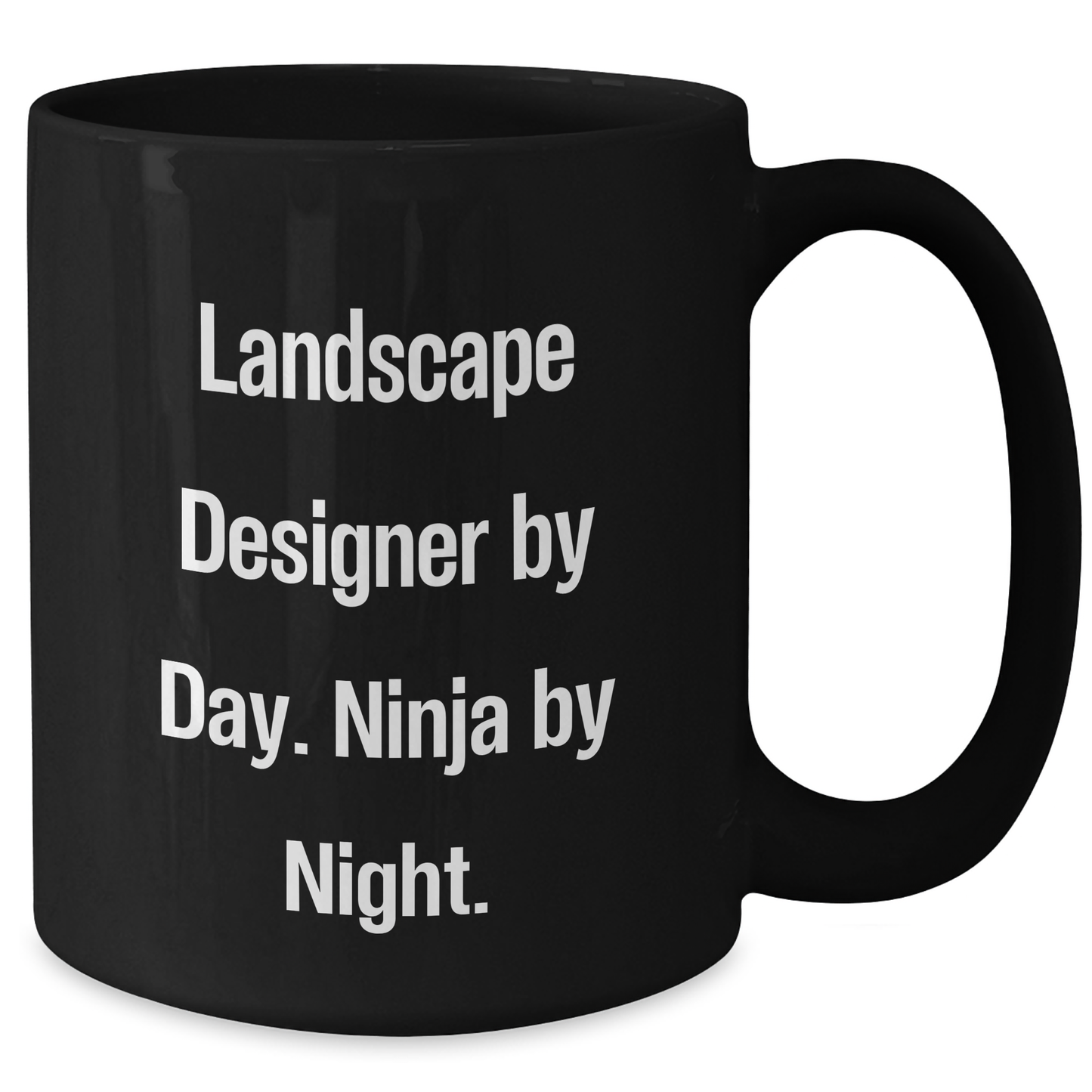 Landscape Designer Gifts: Funny Quote Mugs for Him from, Black Coffee Mug, Perfect Father's Day Unique Gifts for Landscape Designer by Day, Ninja by Night - Additional
