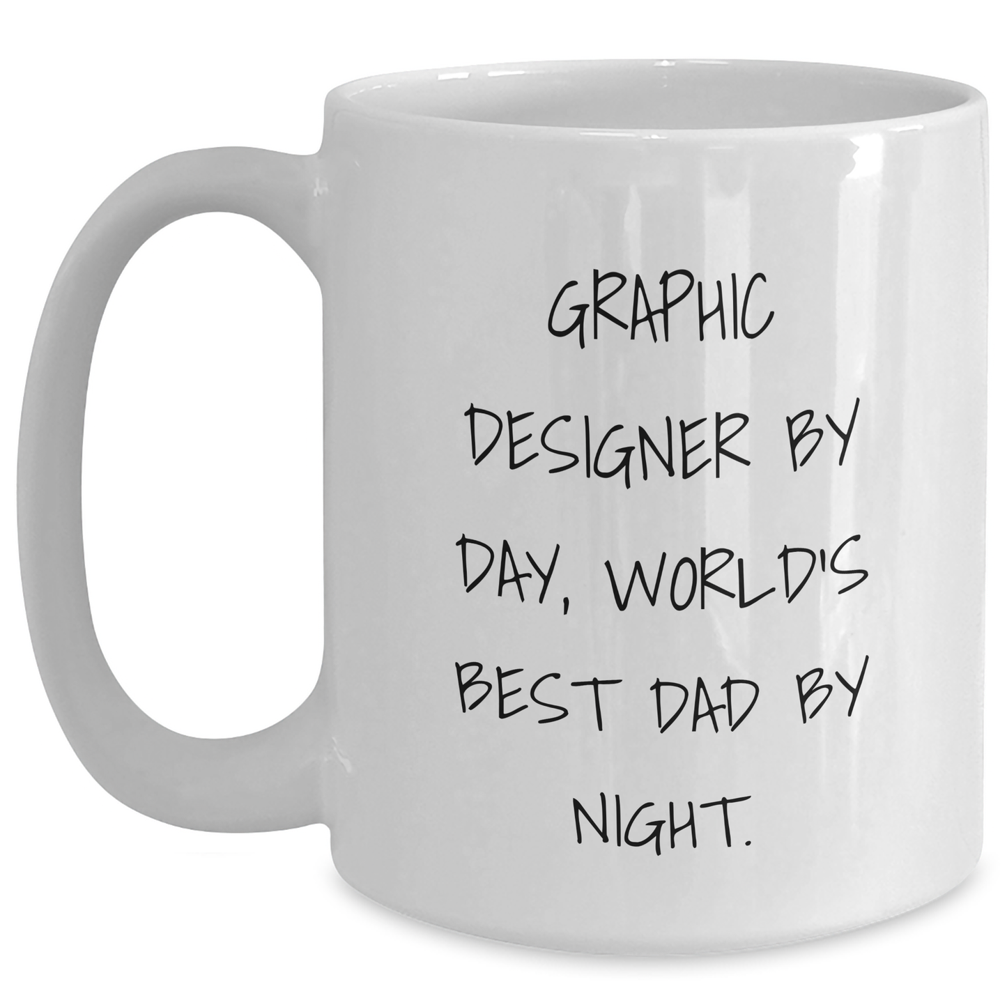 Graphic Designer Gifts, Funny Quote White Coffee Mug for Men, Gifts from Family, Unique Father's Day Unique Gifts - Main