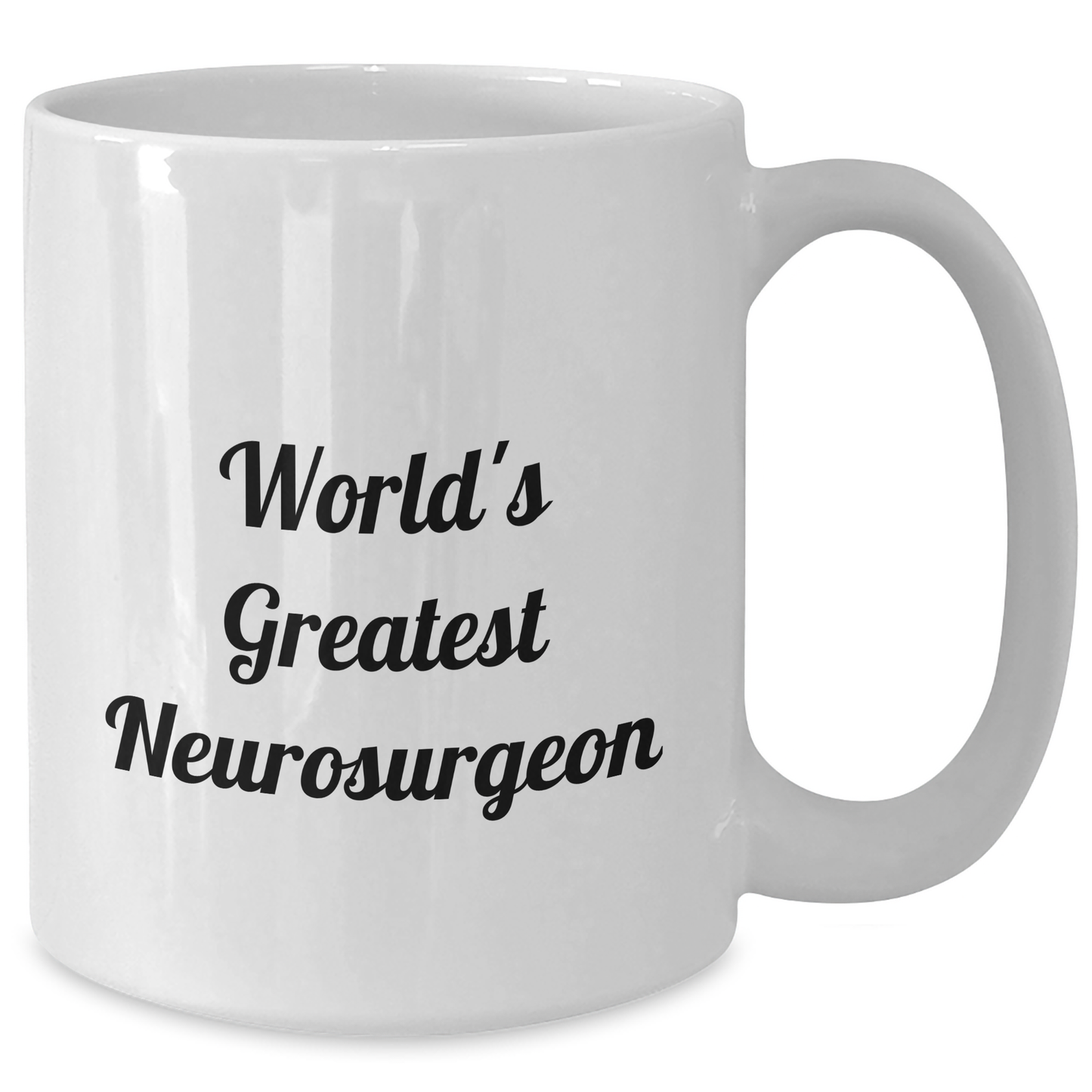 World's Greatest Neurosurgeon Funny White Coffee Mug Gifts for Neurosurgeon Graduation Unique Gifts from Friends, Coworkers, Family - Additional