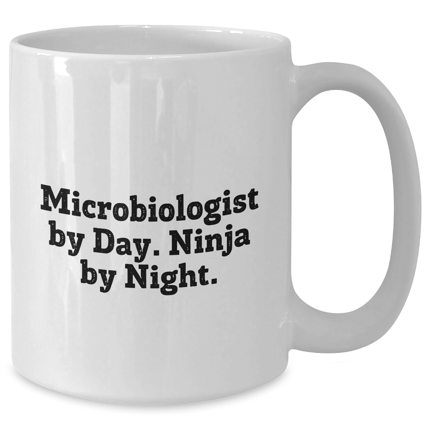 Funny Microbiologist Gifts for Him - Microbiologist By Day. Ninja By Night. White Coffee Mug, Father's Day Unique Gifts for Men, Gifts from Friends, Family, or Coworkers - Additional
