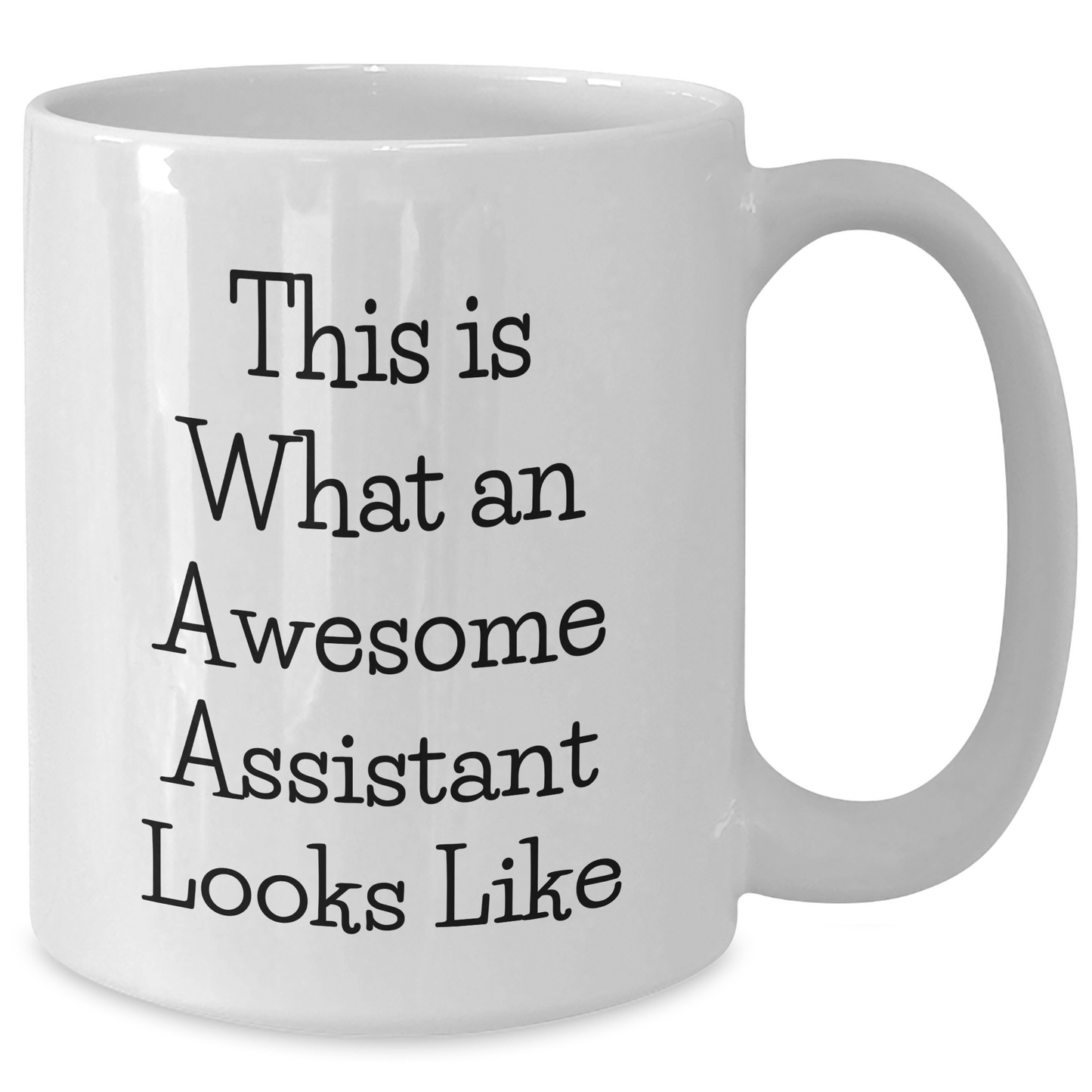 Funny Assistant Gifts from Dad - This Is What An Awesome Assistant Looks Like, White Coffee Mug for Father's Day - Additional