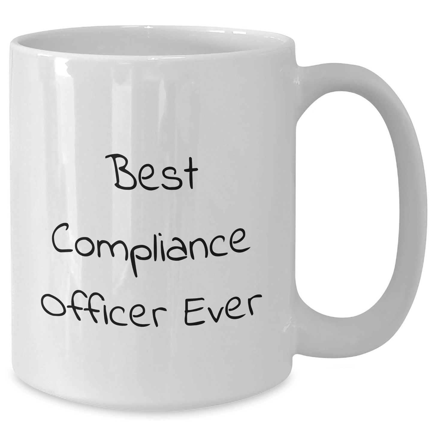 Best Compliance Officer Ever Funny Gift for Men from Friends and Family Graduation Unique White Coffee Mugs - Additional