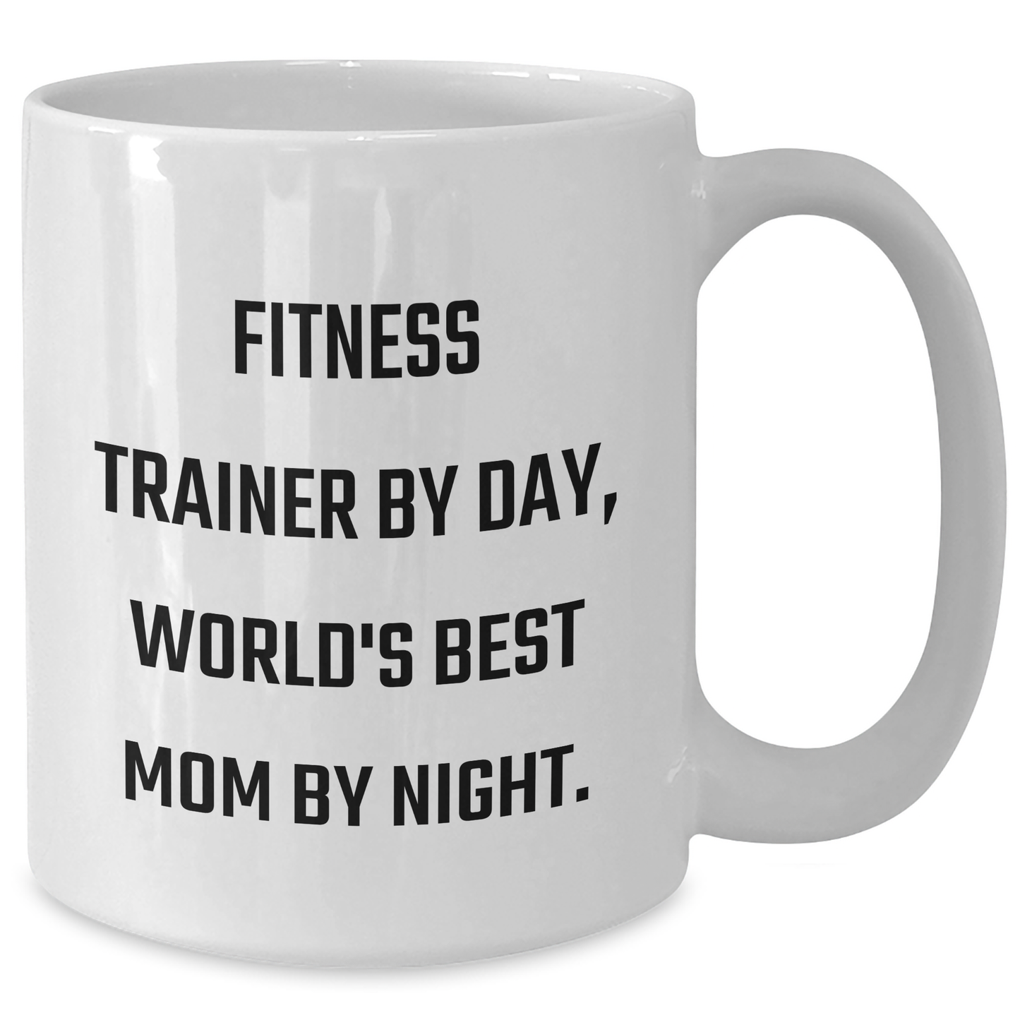 Fitness Trainer Gifts, Funny White Coffee Mug, 'Fitness Trainer By Day, World's Best Mom By Night.' Gifts for Fitness Trainers, Gifts from Friends, Family, Colleagues, and Coworkers for Graduation - Additional