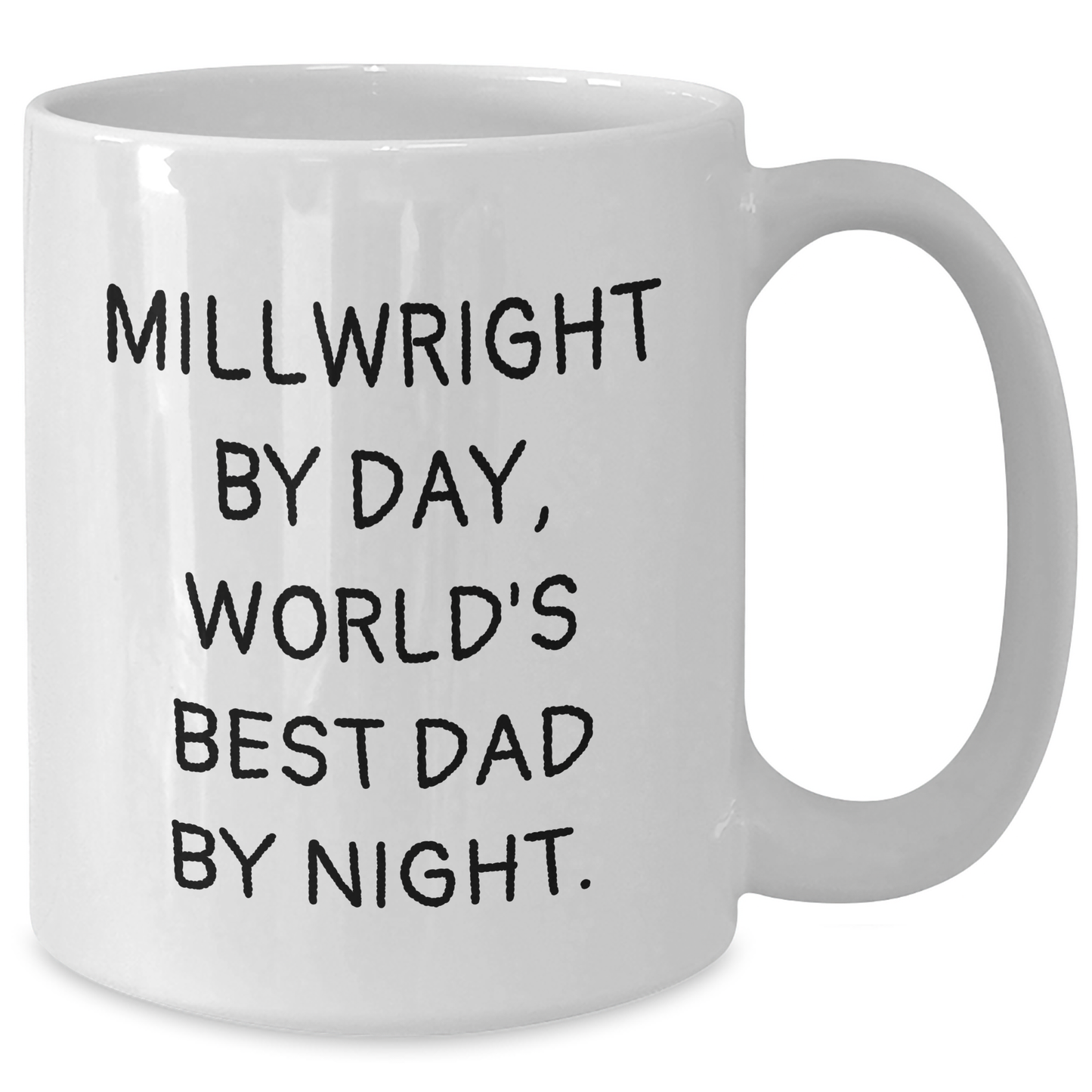 Funny Millwright Gifts from Dad, White Coffee Mugs for Millwrights, Graduation Unique Gifts - Additional