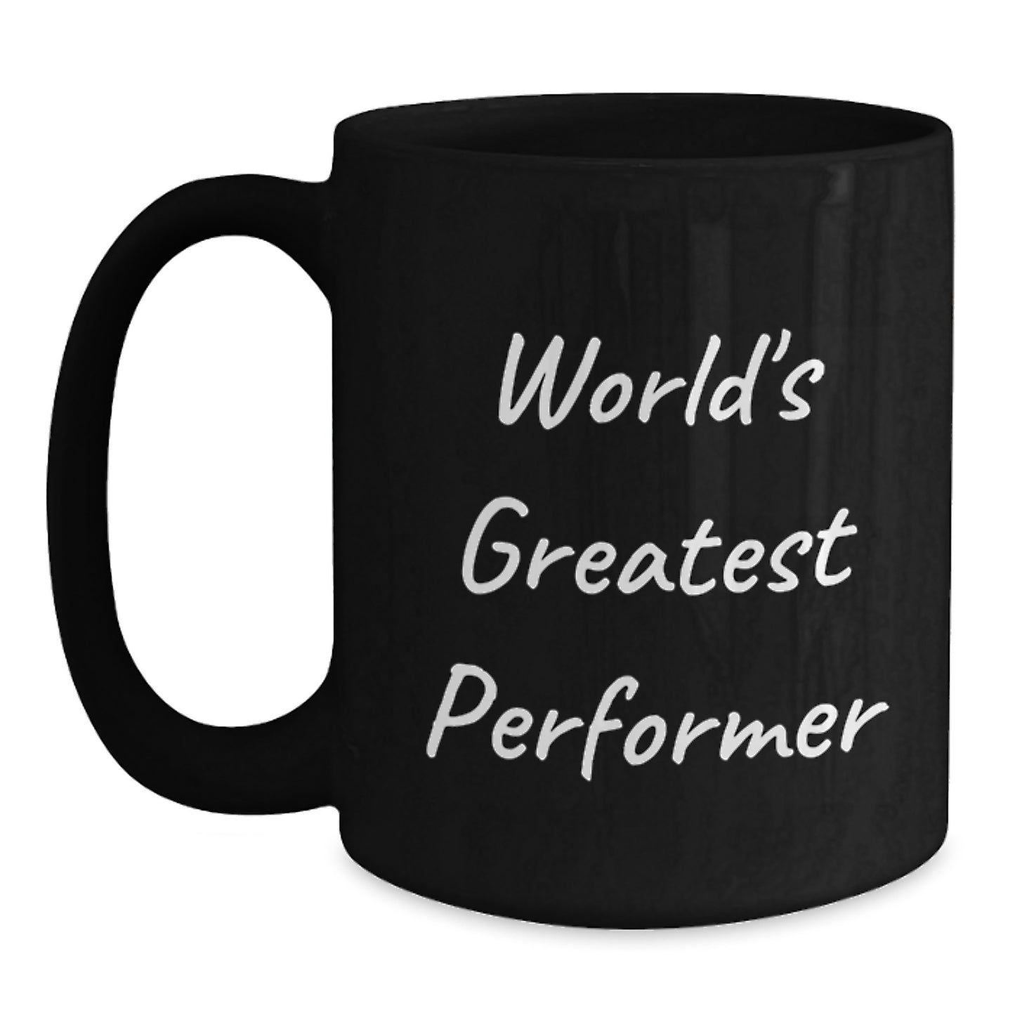 Funny Performer Gifts from Friends, for World's Greatest Performer on Their Birthday Unique Gifts - Main