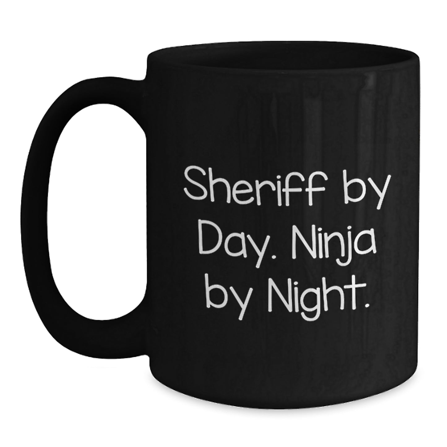 Sheriff By Day, Ninja By Night Funny Gifts for Sheriff Birthday Unique Sheriff Mug, Black Coffee Mug for Sheriff Lovers, Sheriff Sheriff Gifts from Friends and Family - Main