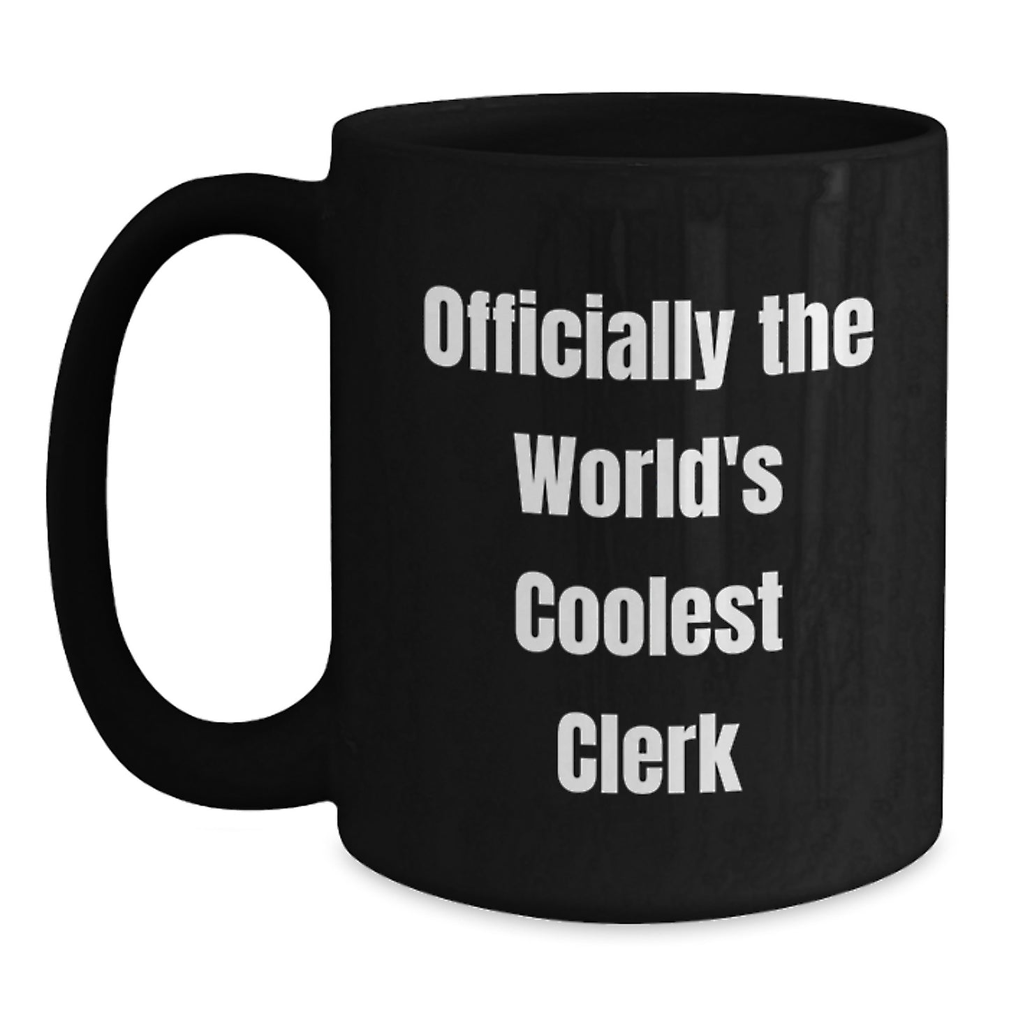 Funny Clerk Gifts, Officially The World's Coolest Clerk, Black Coffee Mug, Graduation Unique Gifts from Friends to Clerk - Main