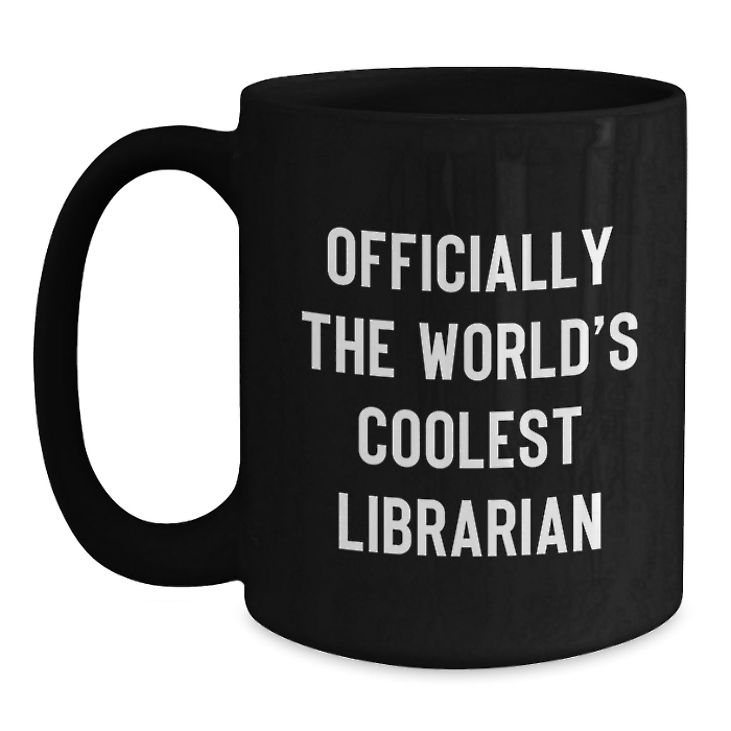 Librarian Gifts Funny Officially The World's Coolest Librarian Black Coffee Mug Birthday Unique Gifts from Friends, Librarian Gifts for Women Librarian Lovers - Main