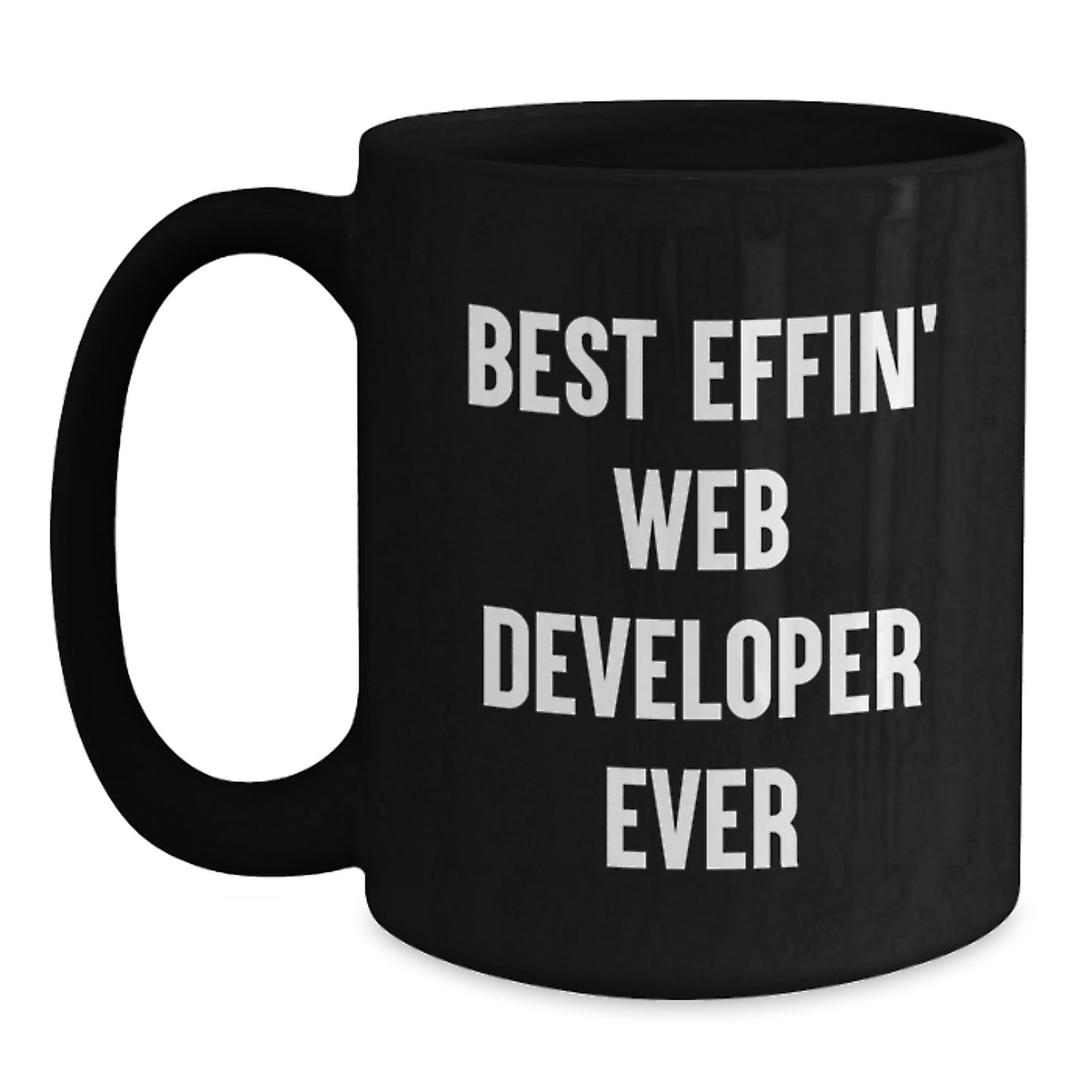 Funny Web Developer Gifts, Best Effin' Web Developer Ever Black Coffee Mug, Graduation Unique Gifts from Friends or Family - Main