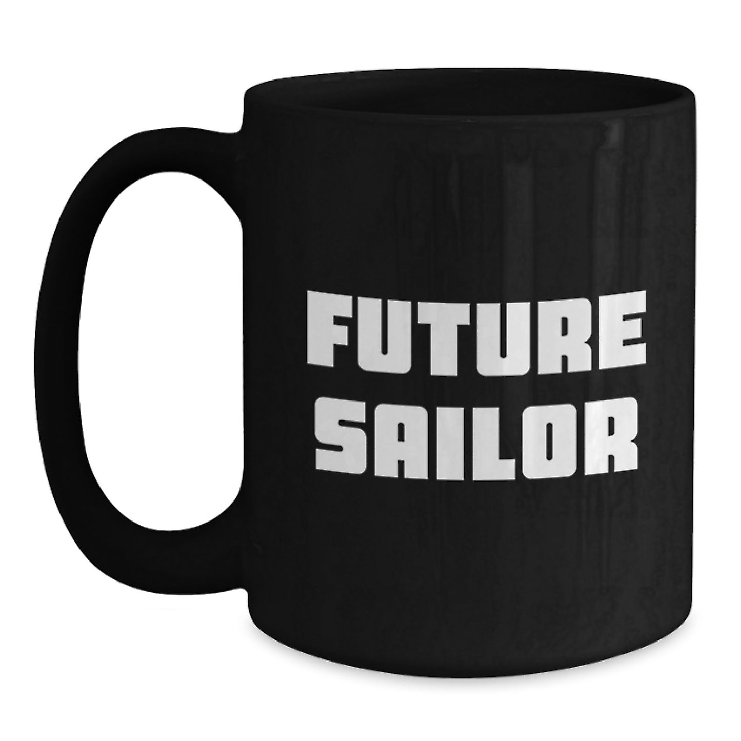 Funny Sailor Future Quotes Black Coffee Mug Gifts for Men, Birthday Unique Gifts from Friends, Coworkers, Family - Main