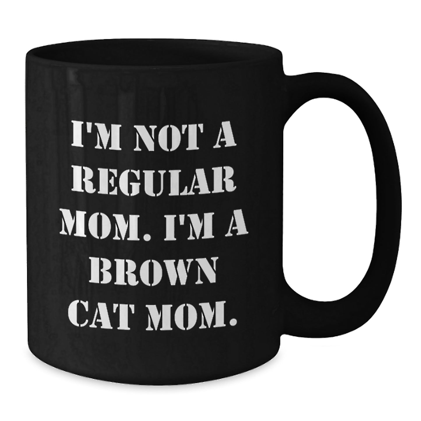 Funny Brown Cat Mom Graduation Gifts from Mom to Brown Cat Lover Black Coffee Mug - Additional