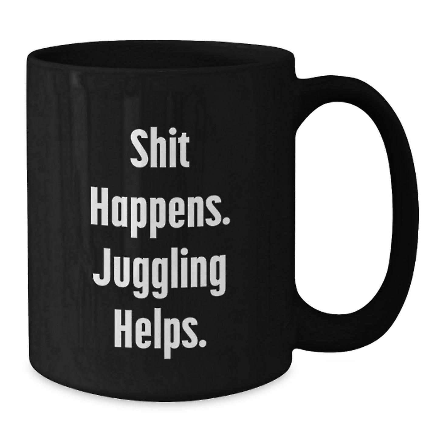 Funny Juggling Gifts for Friends - Shit Happens Juggling Black Coffee Mug, Birthday Unique Presents - Additional