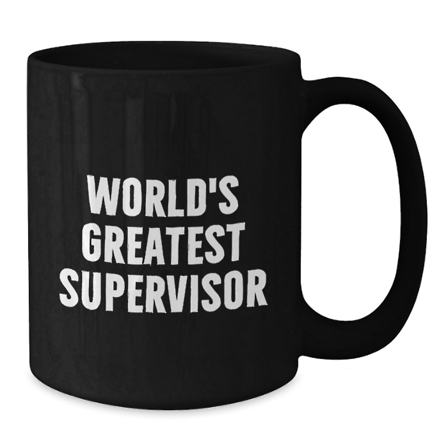 Funny Supervisor World's Greatest Quote Black Coffee Mug Gifts for Men from Friends on Graduation - Additional