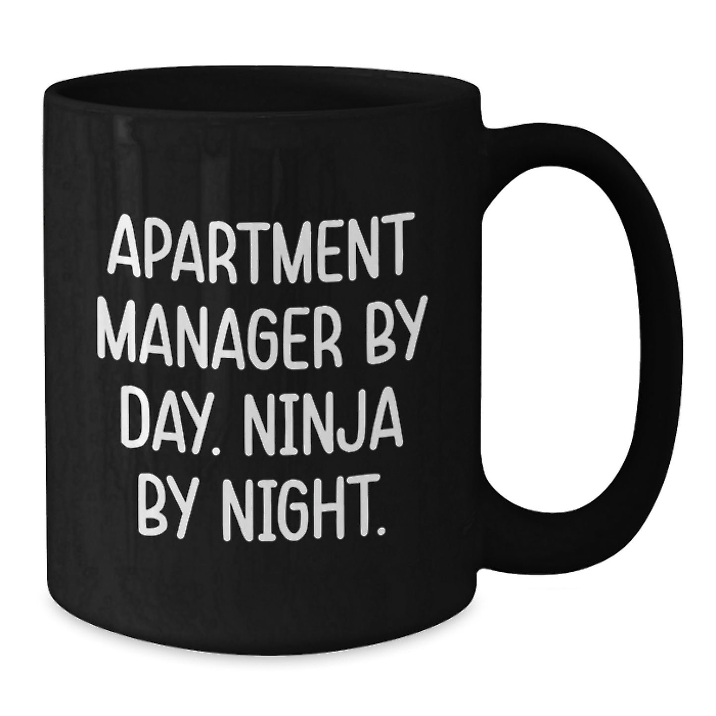 Funny Apartment Manager Gifts by Day, Ninja by Night - Black Coffee Mug for Graduation - Additional
