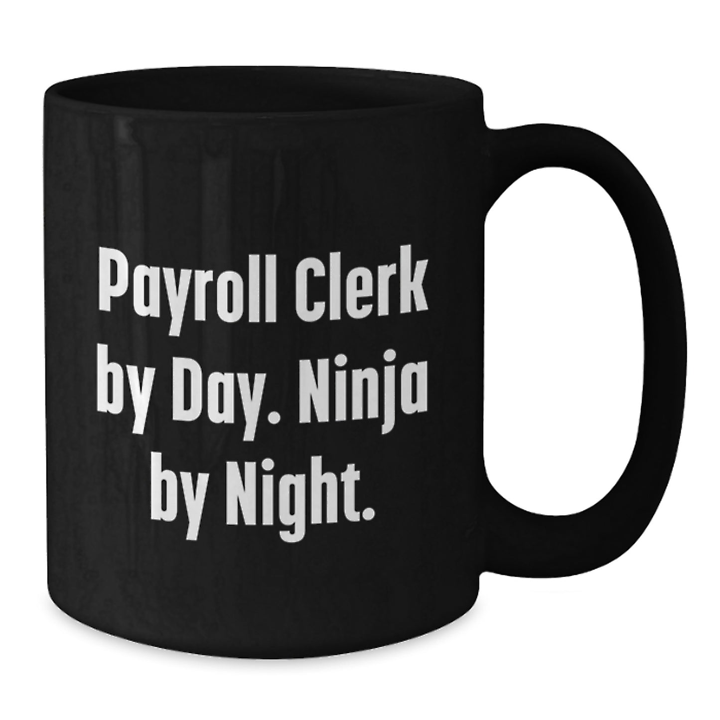 Funny Gifts for Payroll Clerks, Payroll Clerk Humor Coffee Mugs, Christmas Unique Gifts for Friends - Additional