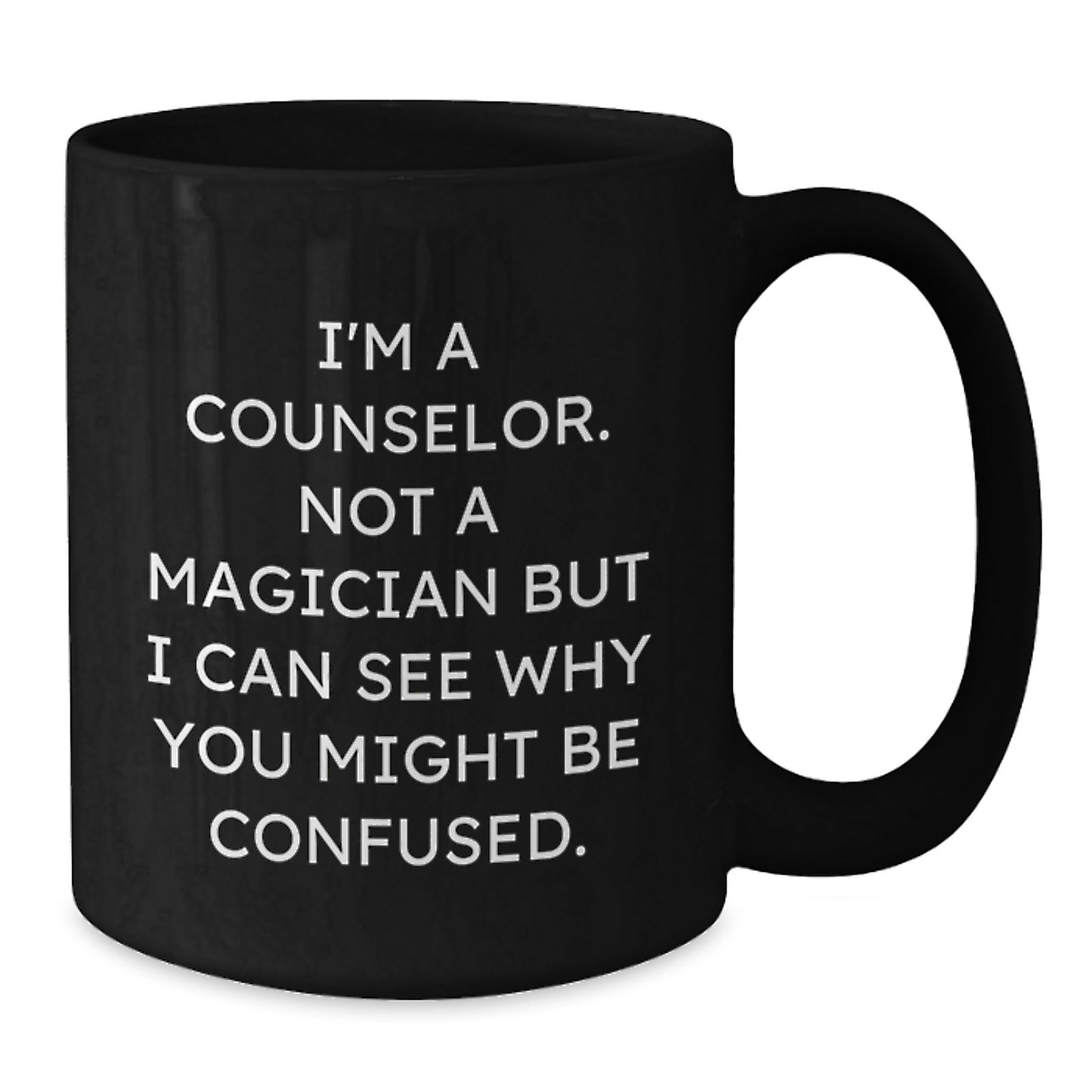 Funny Counselor Gifts from Friends and Family, Gifts for Counselors, Black Coffee Mug, Christmas Unique Mugs - Additional