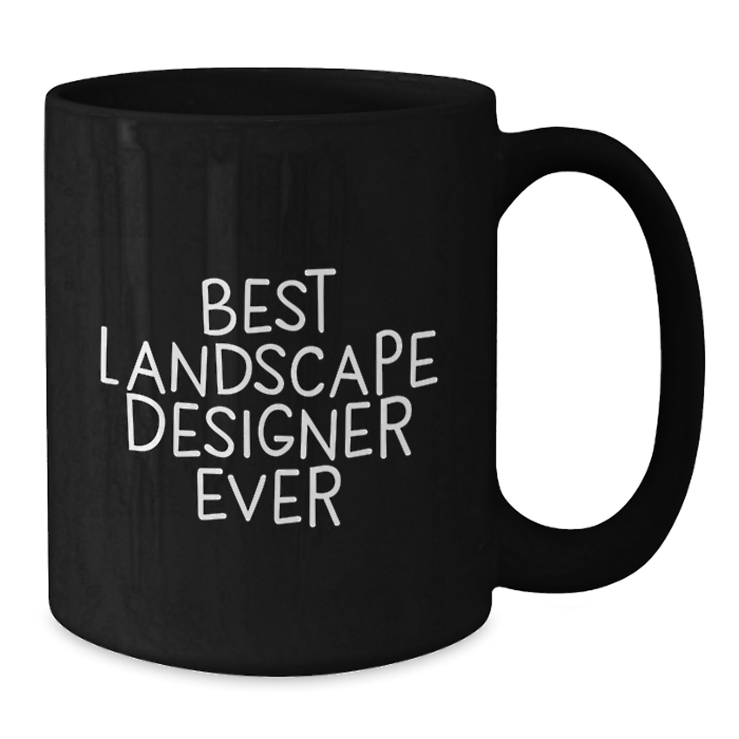 Funny Landscape Designer Gifts from Friends and Family, Black Coffee Mug Best Landscape Designer Ever Quote - Additional