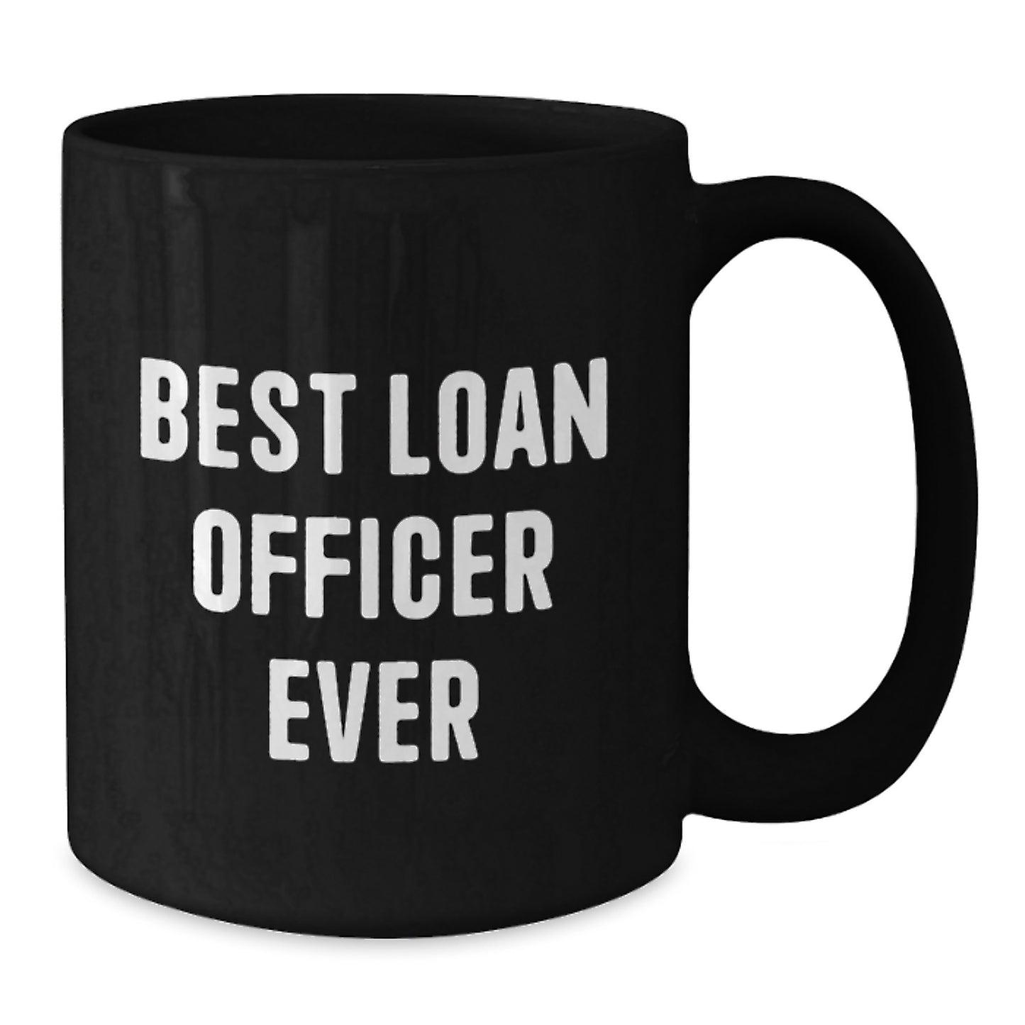 Funny Loan Officer Gifts from Friends, Best 'Loan Officer Ever' Christmas Unique Mugs for Loan Officers, Black Coffee Mug - Additional