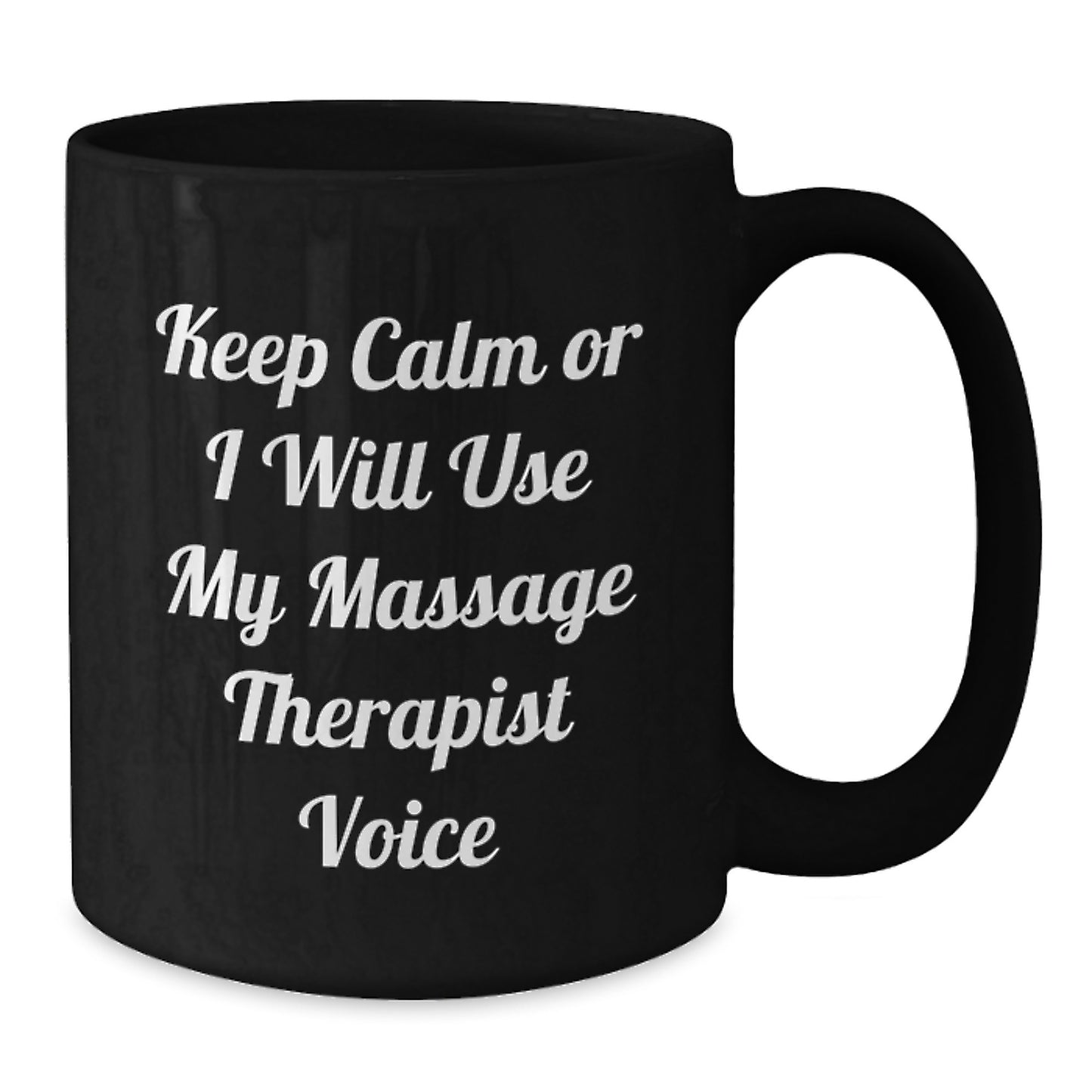 Funny Massage Therapist Gifts for Men, Unique Black Coffee Mugs, 'Keep Calm Or I Will Use My Massage Therapist Voice' Christmas Unique Gifts from Friends to Coworkers - Additional