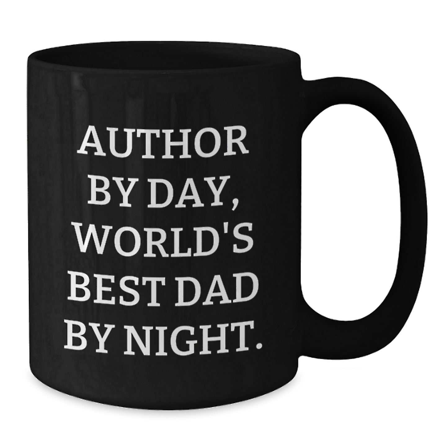 Funny Author Gifts from Men to Best Dad - Black Coffee Mug - Author By Day, World's Best Dad By Night - Additional