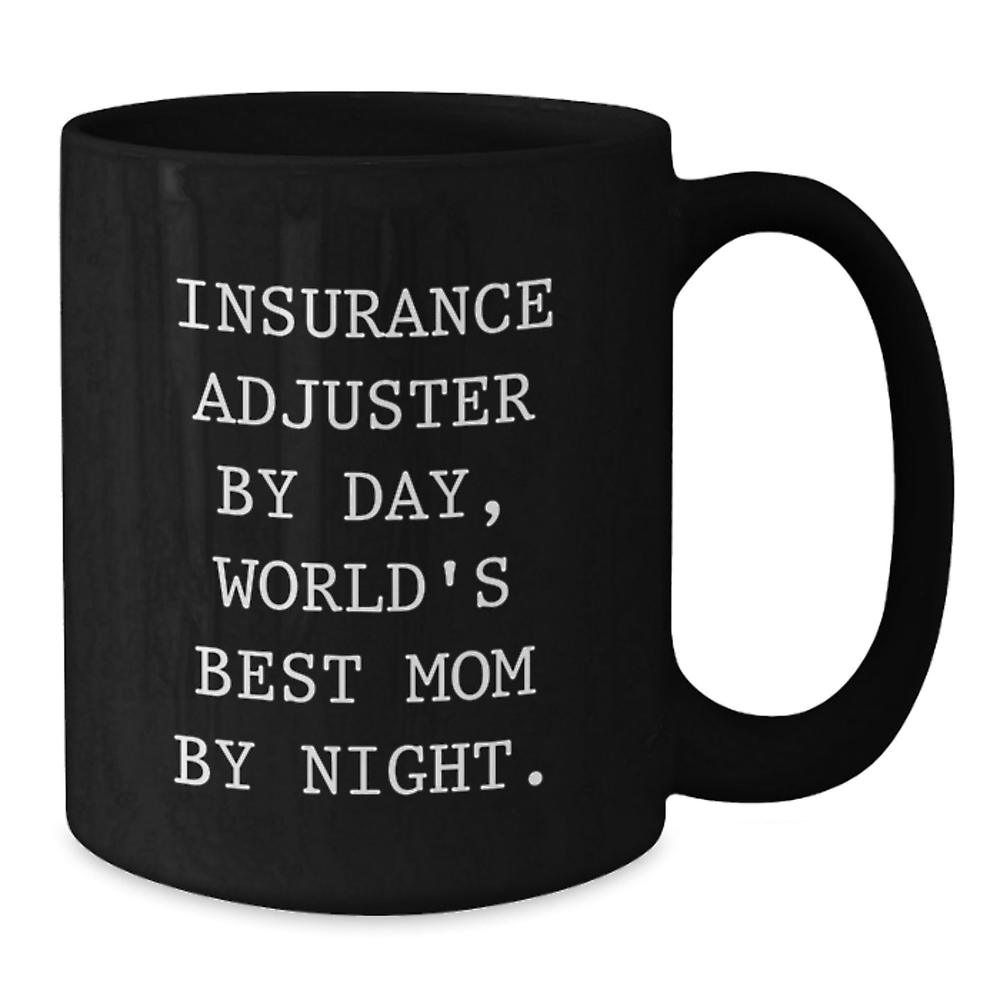Insurance Adjuster Gifts, Funny Coffee Mug for Insurance Adjuster, Gifts from Friends, Gifts for Insurance Adjuster Graduation, Unique Black Coffee Mug with Inspirational Quote - Additional