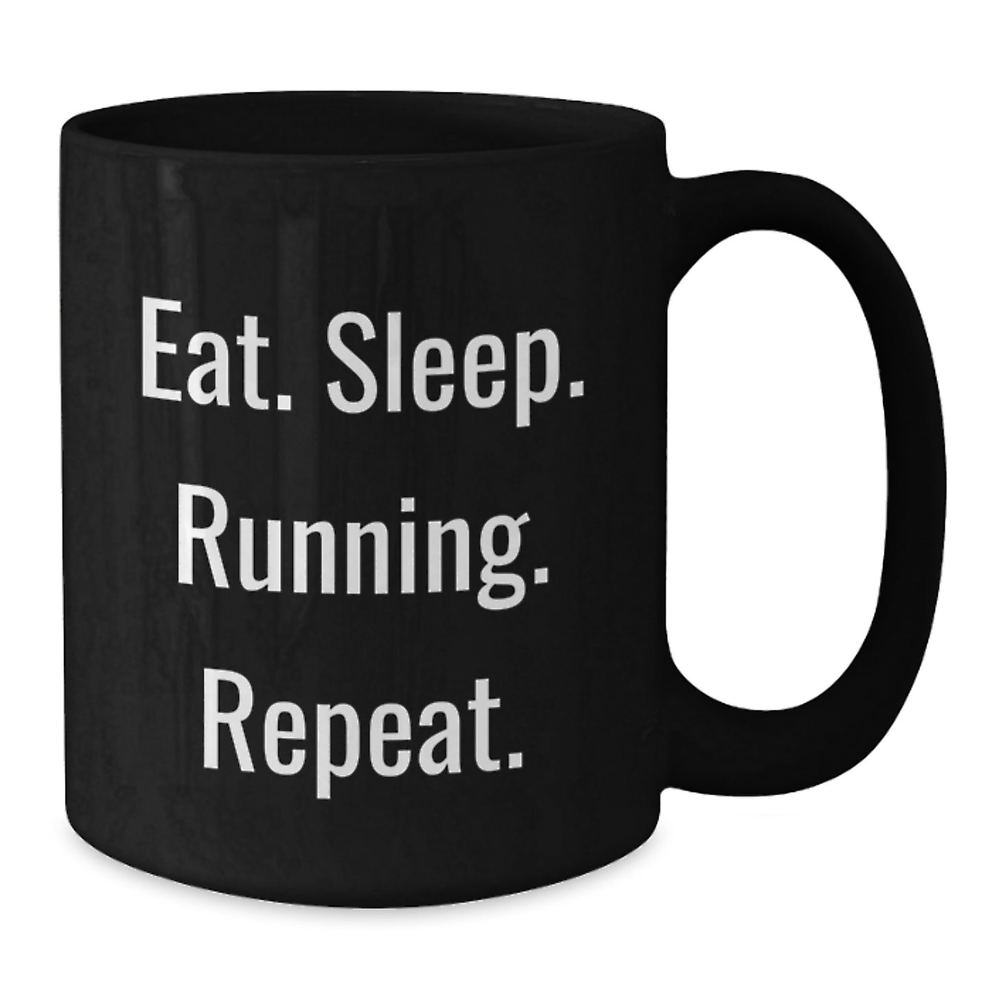 Funny Running Gifts from Friends to Running Men, Eat. Sleep. Running. Repeat. Black Coffee Mug for Graduation - Additional