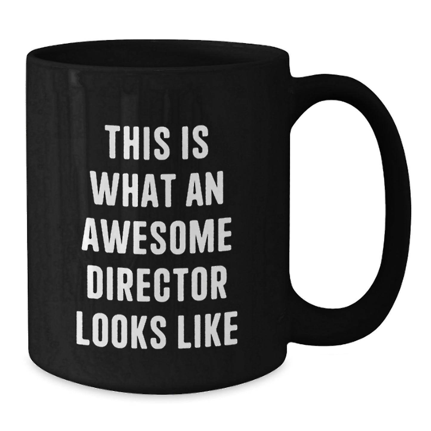 Gifts for Directors, Funny Black Coffee Mug, Birthday Unique Gifts, Gifts from Family to Friends, 'This Is What An Awesome Director Looks Like' - Additional
