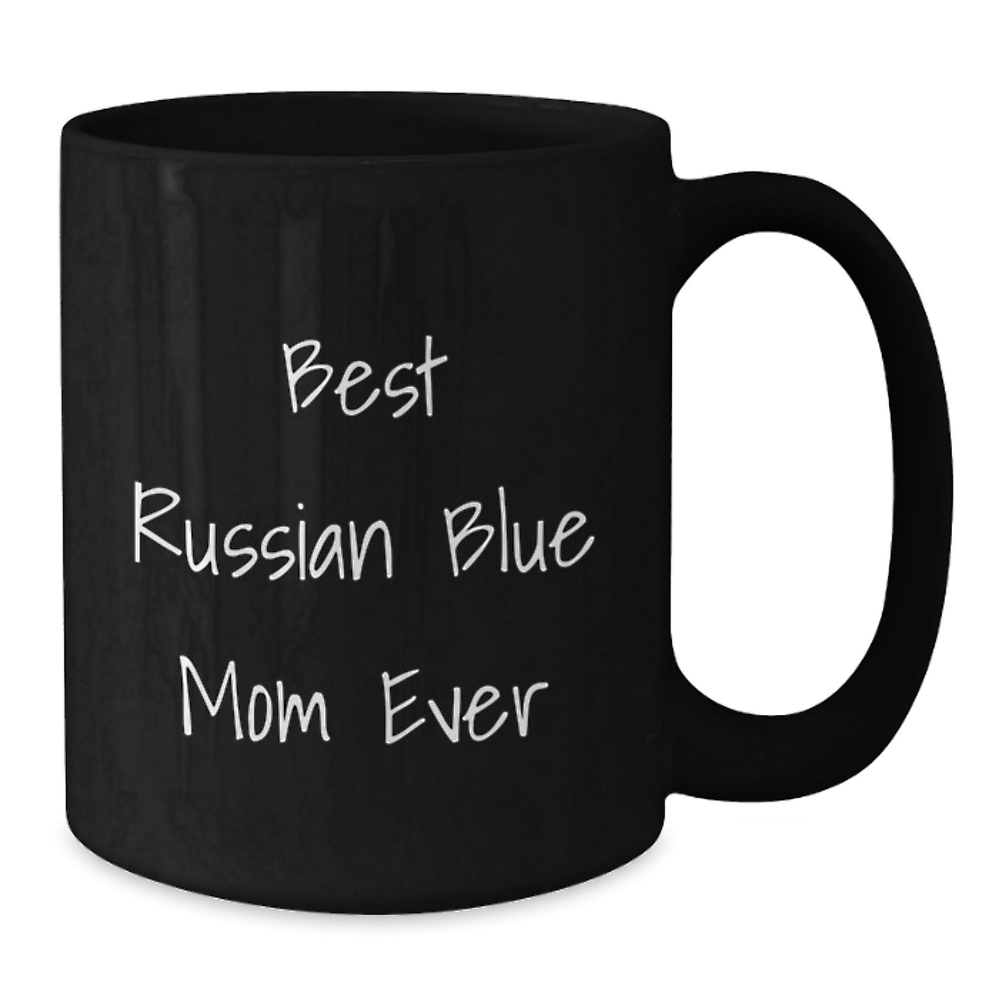 Russian Blue Cat Lovers Gifts, Best Mom Ever Funny Coffee Mug for Graduation, Unique Gifts from Friends, Family, or Coworkers for Russian Blue Cat Enthusiasts - Additional