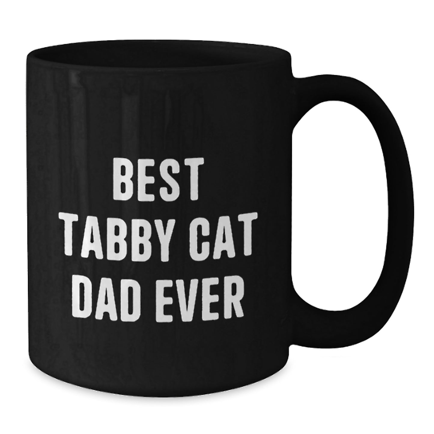 Tabby Cat Gifts for Best Dad Ever Funny Black Coffee Mug, Gifts from Men to Tabby Cat Lovers, Birthday Unique Present for Tabby Cat Dad - Additional