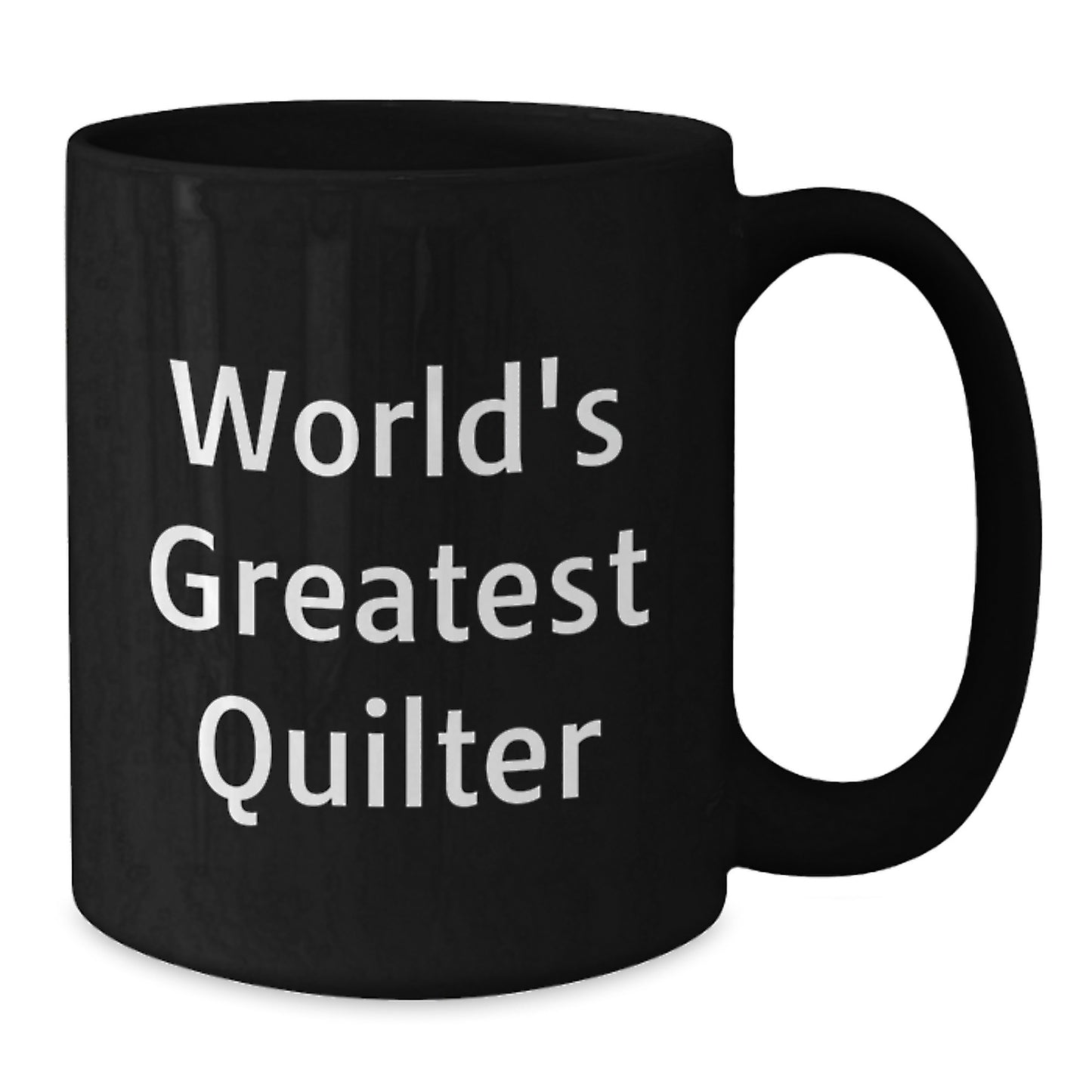 Quilter Gifts from Friends - 'World's Greatest Quilter' Funny Black Coffee Mug for Quilter Valentine's Unique Gifts - Additional