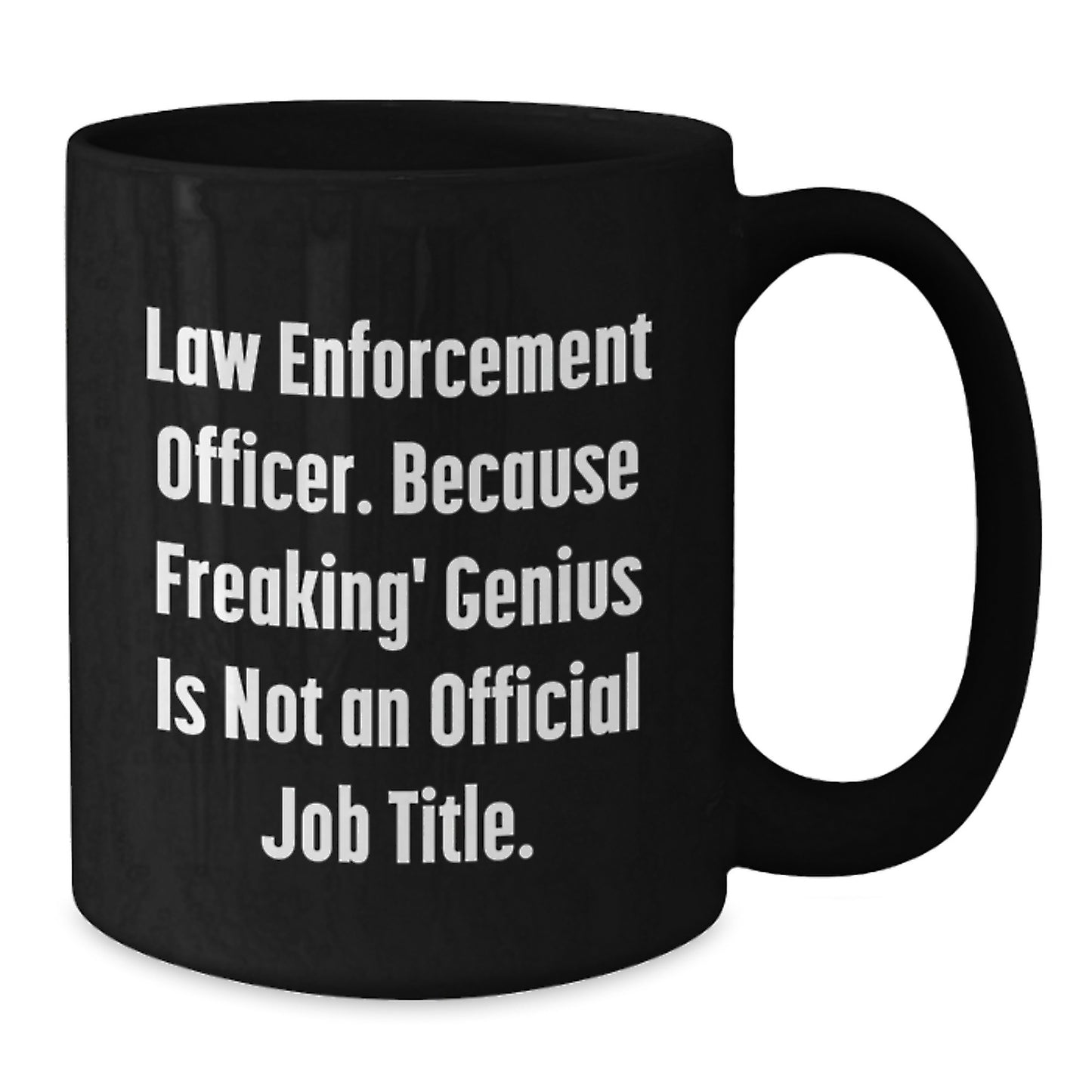 Funny Law Enforcement Officer Gifts from Men, Unique Black Coffee Mugs for Law Enforcement Officer, Christmas Unique Gifts - Additional