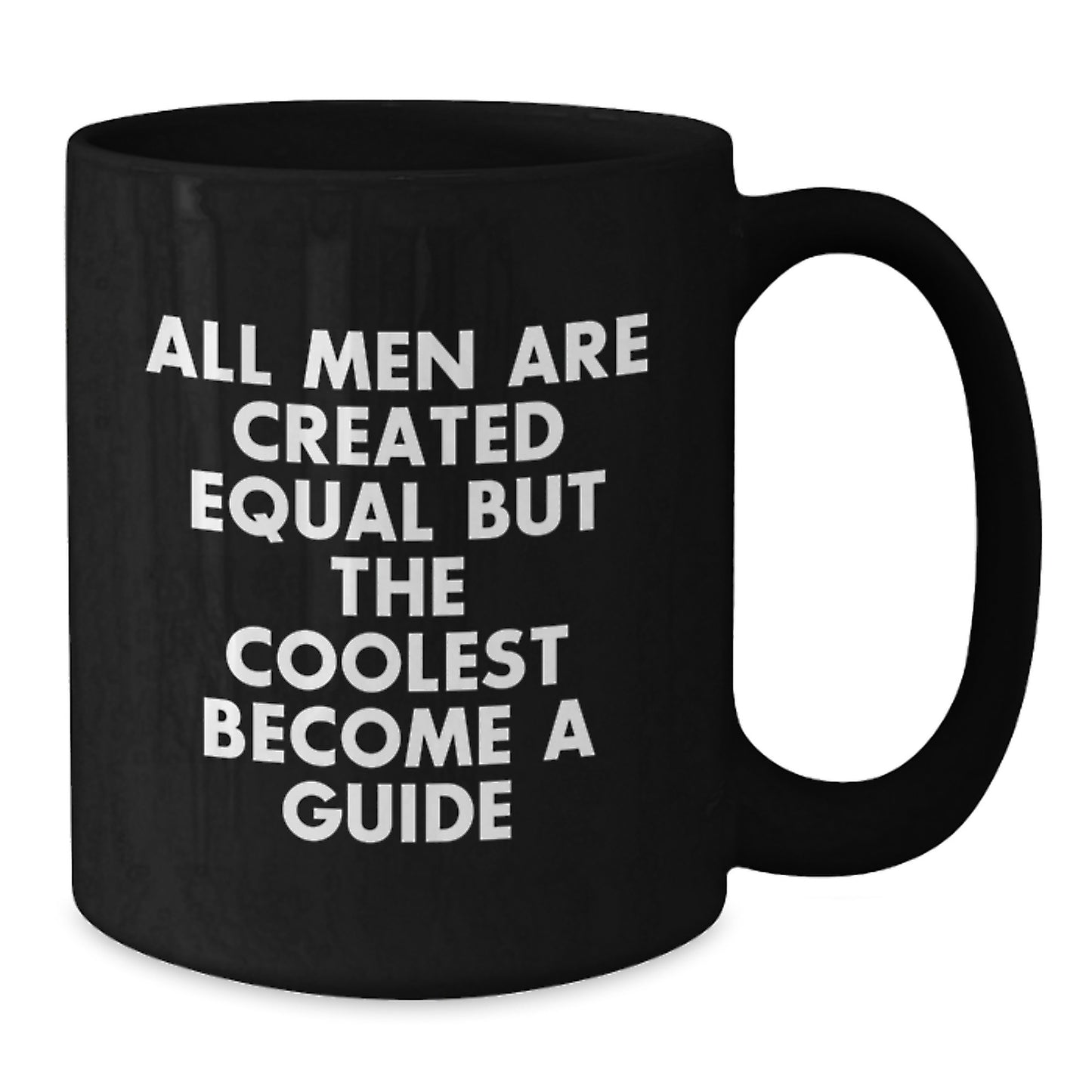 Funny Guide Gifts for Men from Friends and Family - Black Coffee Mug Guide Inspiration - Additional