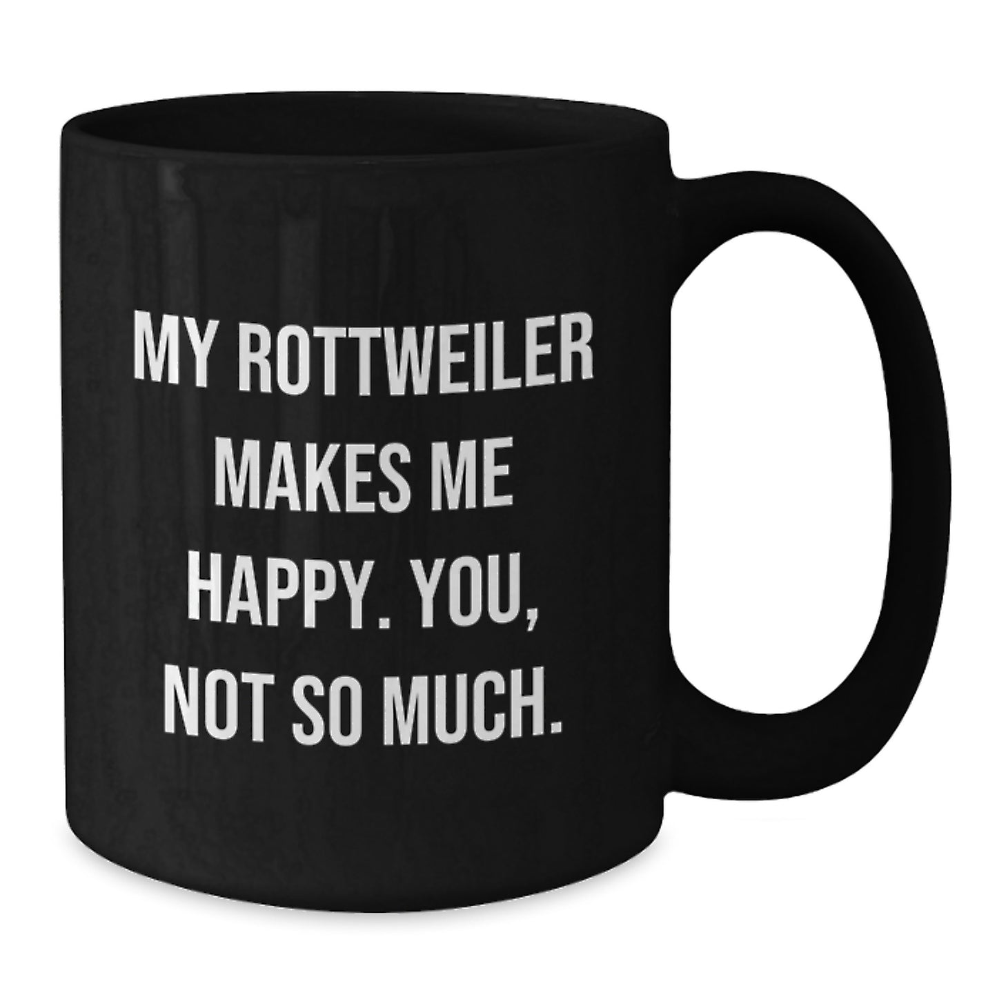 Funny Rottweiler Dog Lover Gifts from Friends for Birthday - Black Coffee Mug - Additional
