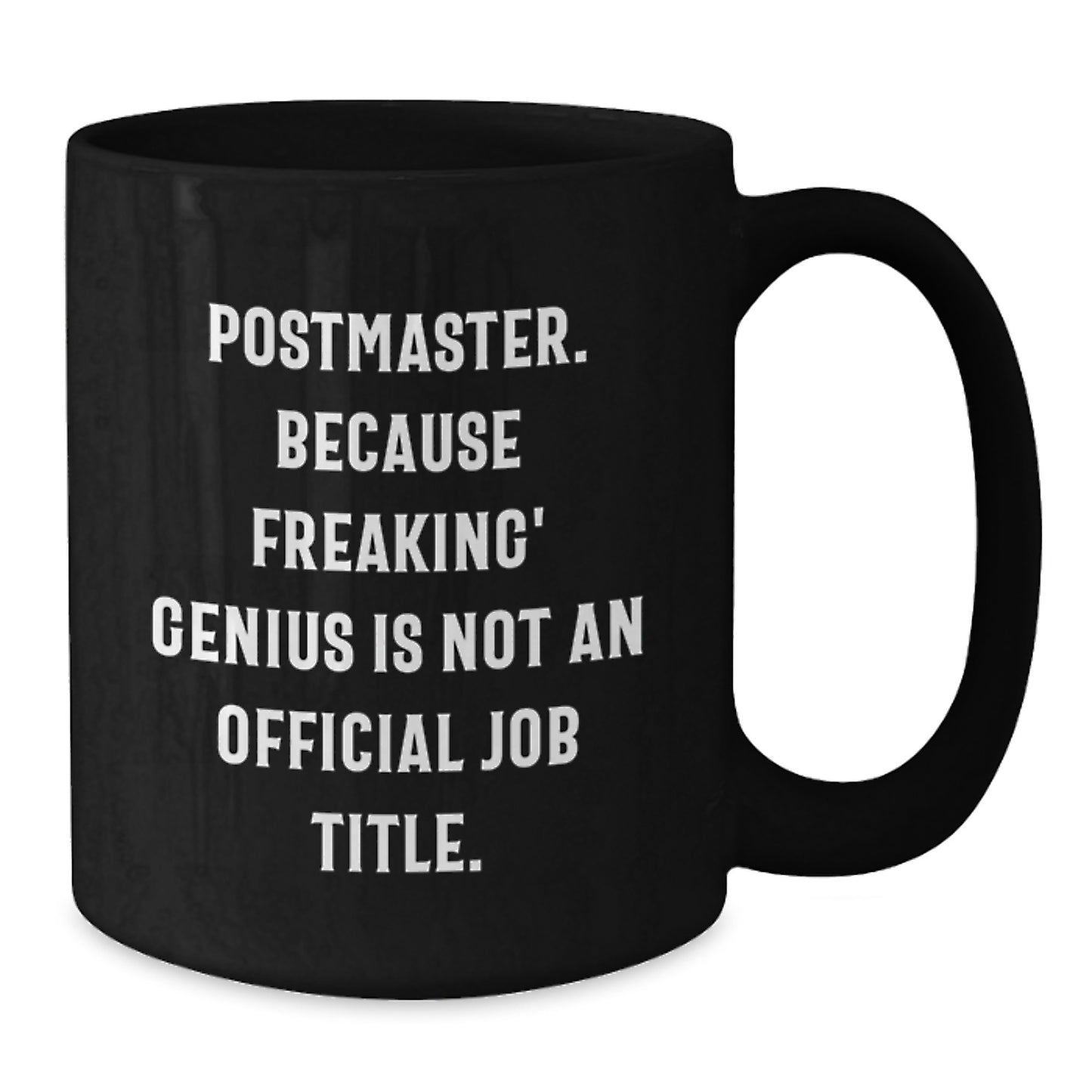 Postmaster Gifts, Fun Quote Black Coffee Mug, Black Ceramic Mug for Postmaster Friends and Family, Unique Christmas Unique Gifts from Friends and Family to Postmaster Man or Woman - Additional