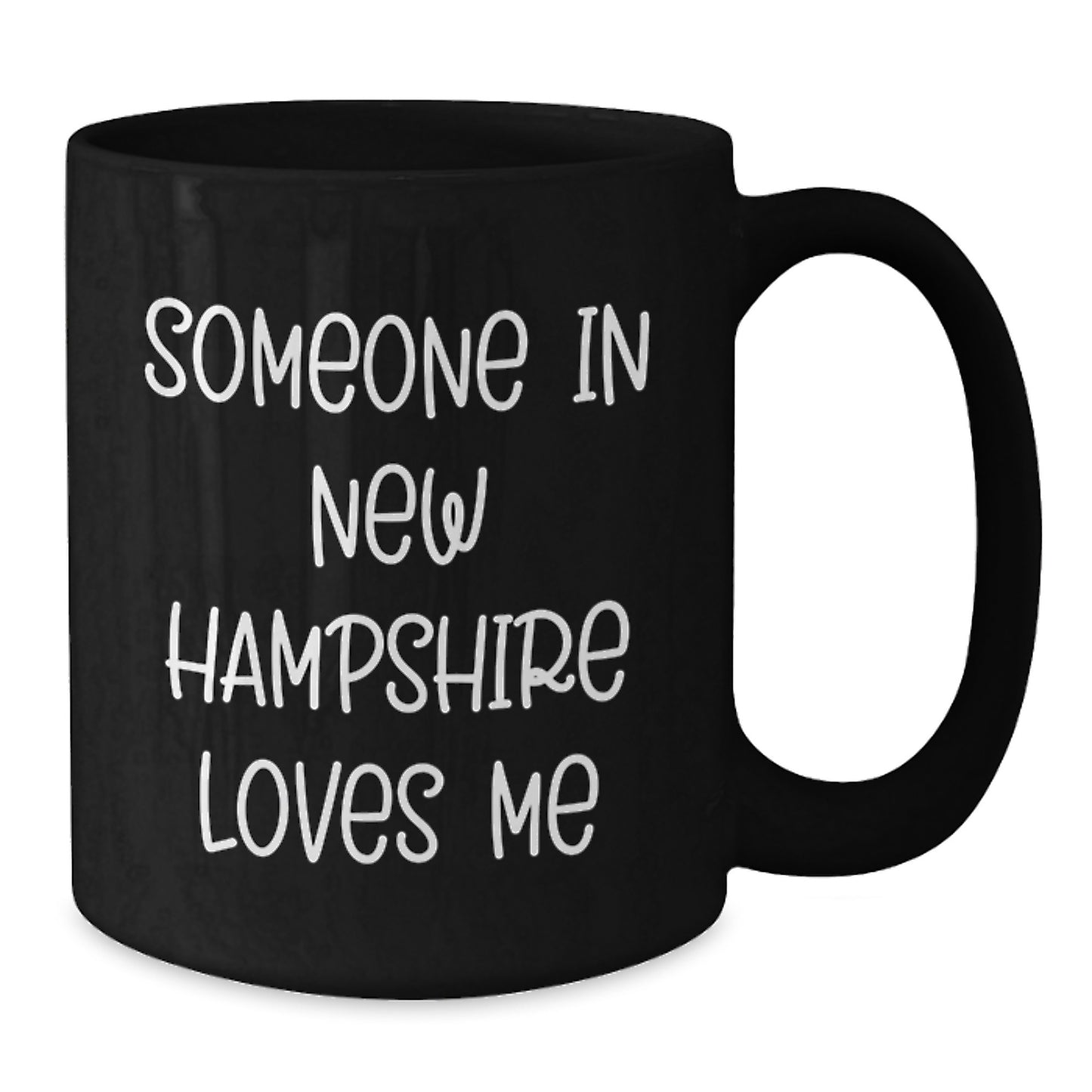 Funny New Hampshire Gifts from Friends for Someone In New Hampshire Loves Me Birthday Unique Mugs - Additional