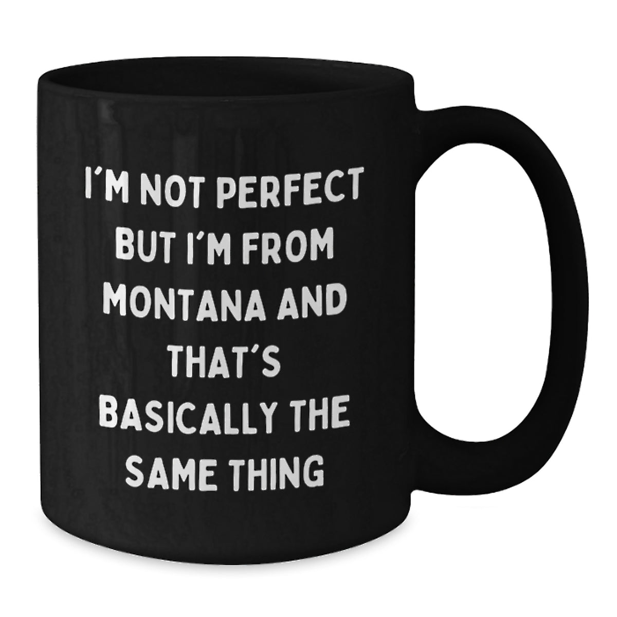 Montana Black Coffee Mugs Funny Quote Gifts from Friends for Valentine's - Additional