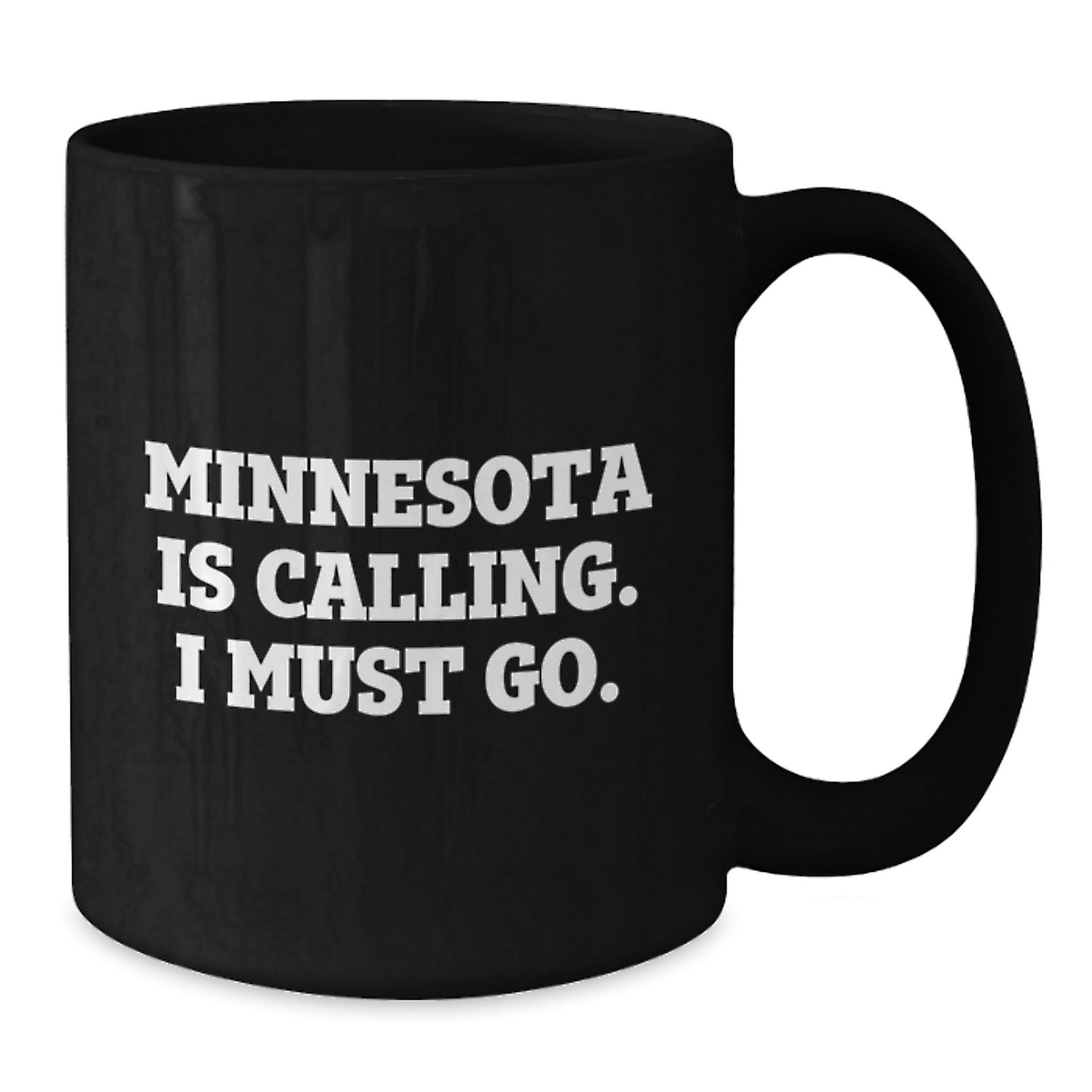 Minnesota Gifts from Friends - Black Coffee Mug with Funny Quote 'Minnesota Is Calling. I Must Go.' - Birthday Unique Gifts for Men Women Friends Coworkers Family - Additional