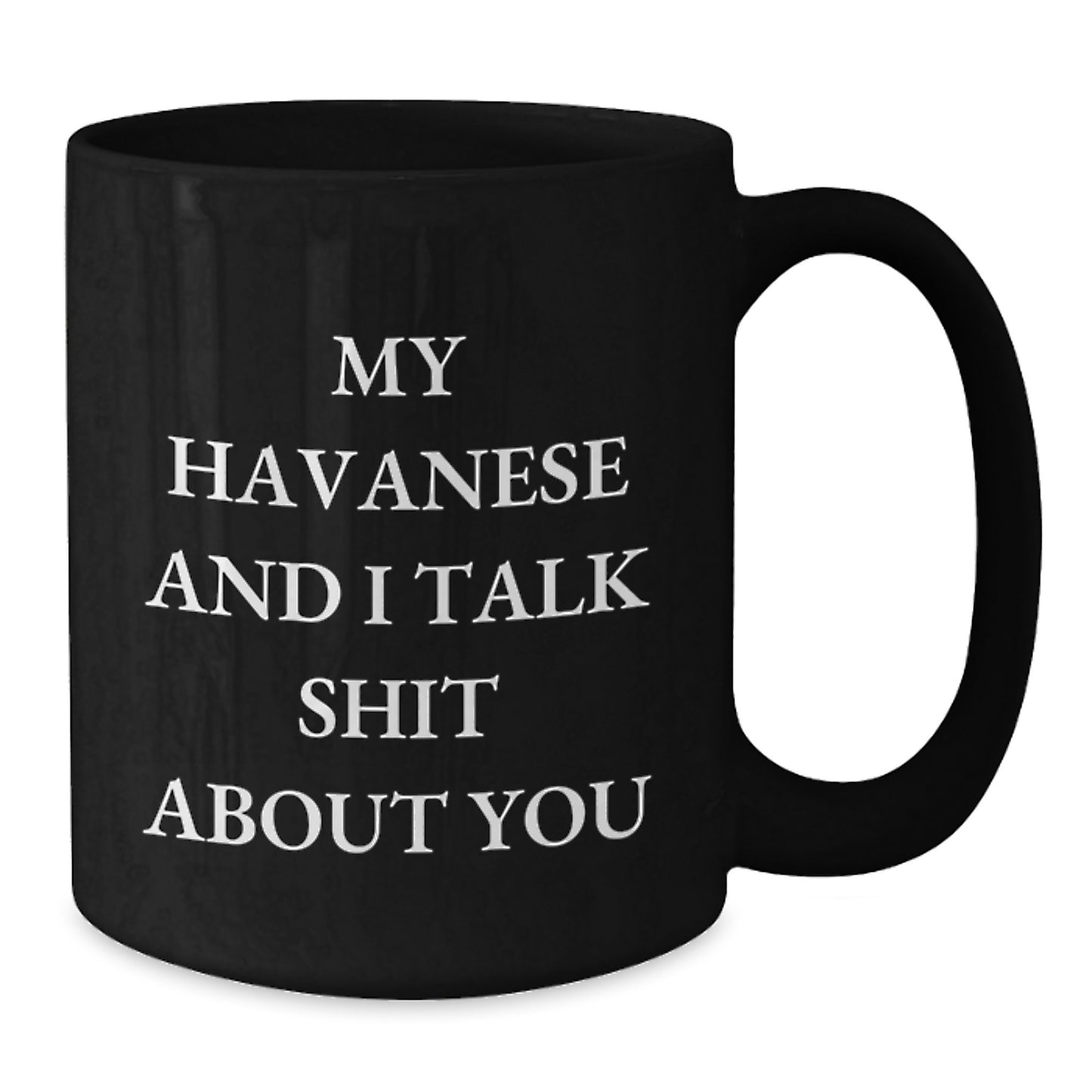 Funny Havanese Dog Black Coffee Mug Gifts from Men to Women for Dog Lovers Christmas Unique Presents - Additional