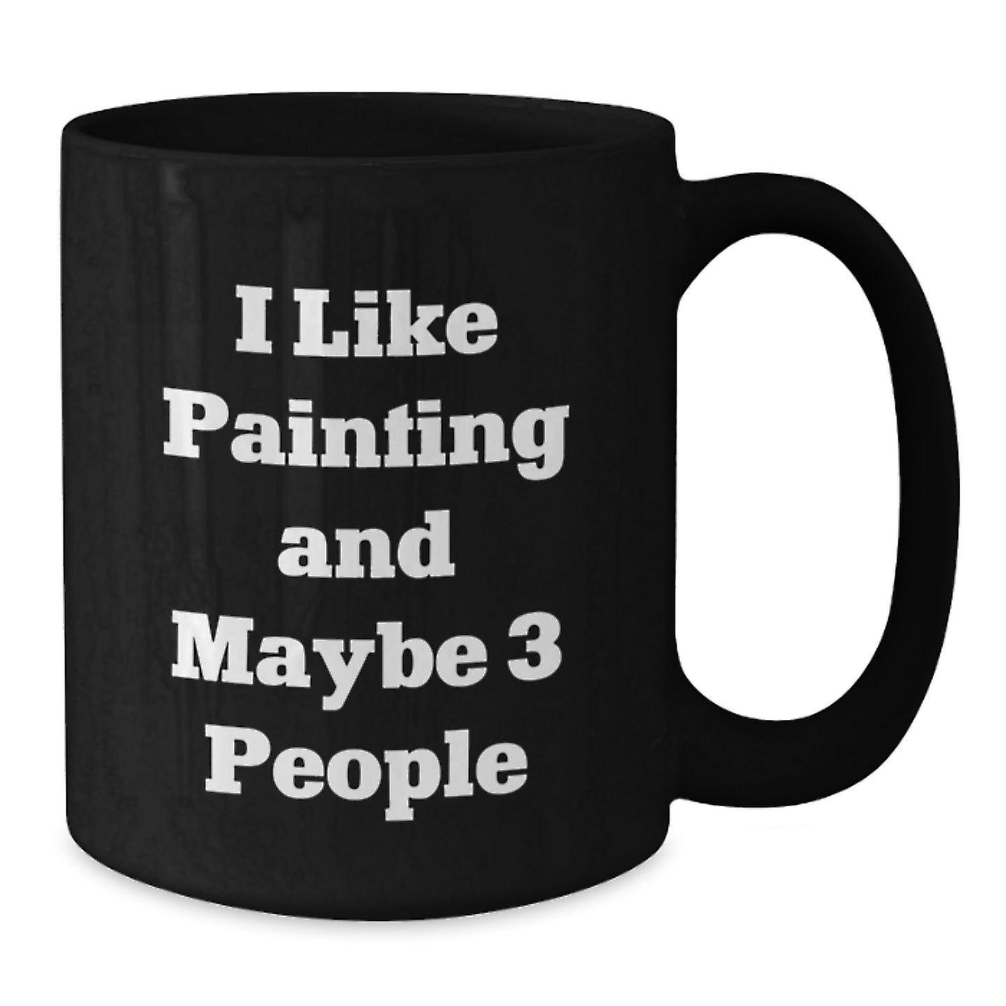 Funny Painting Quote Black Coffee Mug Gifts from Family, Gifts for Painting Lovers on Mother's Day, Unique Black Coffee Mug for Painting Enthusiasts - Additional