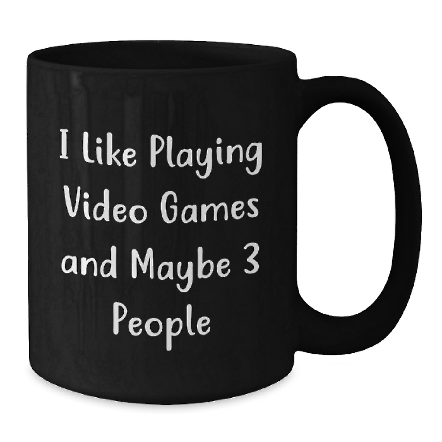 Funny Playing Video Games Gifts for Gamer Men, Black Coffee Mug with 'I Like Playing Video Games And Maybe 3 People' Quote, Great Christmas Unique Gifts from Friends or Family - Additional