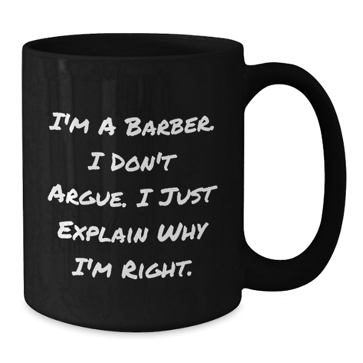 Barber Humor Funny Quotes Black Coffee Mug Gifts For Men Friends Christmas Unique Presents - Additional