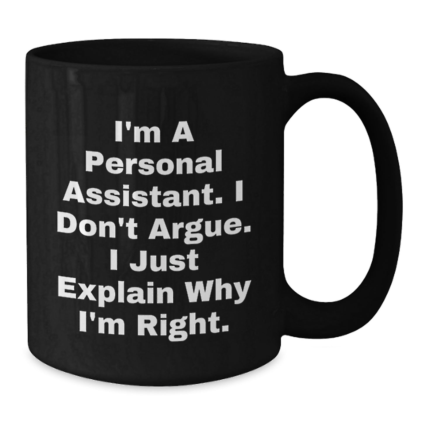Funny Personal Assistant Gifts for Friends and Family - Black Coffee Mug, Perfect for Christmas - Additional