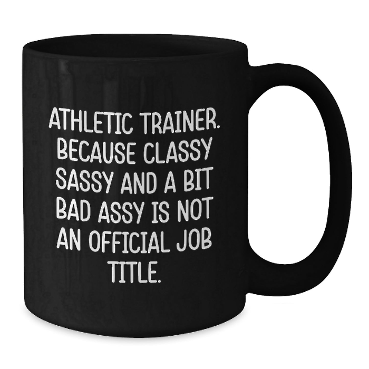 Funny Athletic Trainer Gifts - Black Coffee Mug for Men - Gifts from Friends - Unique Christmas Unique Gifts for Women - Additional