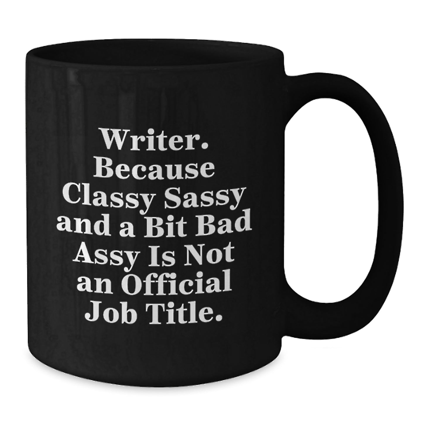 Writer Black Coffee Mug, Funny Gifts for Her from Women to Friends, Unique Mother's Day Unique Gifts for the Sassy Writer in Your Life - Additional