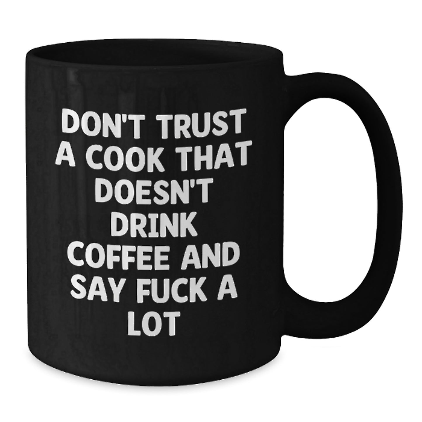 Funny Cook Gifts for Men from Friends - Don't Trust a Cook Quote Black Coffee Mug, Graduation Unique Gifts for Cook Lovers - Additional