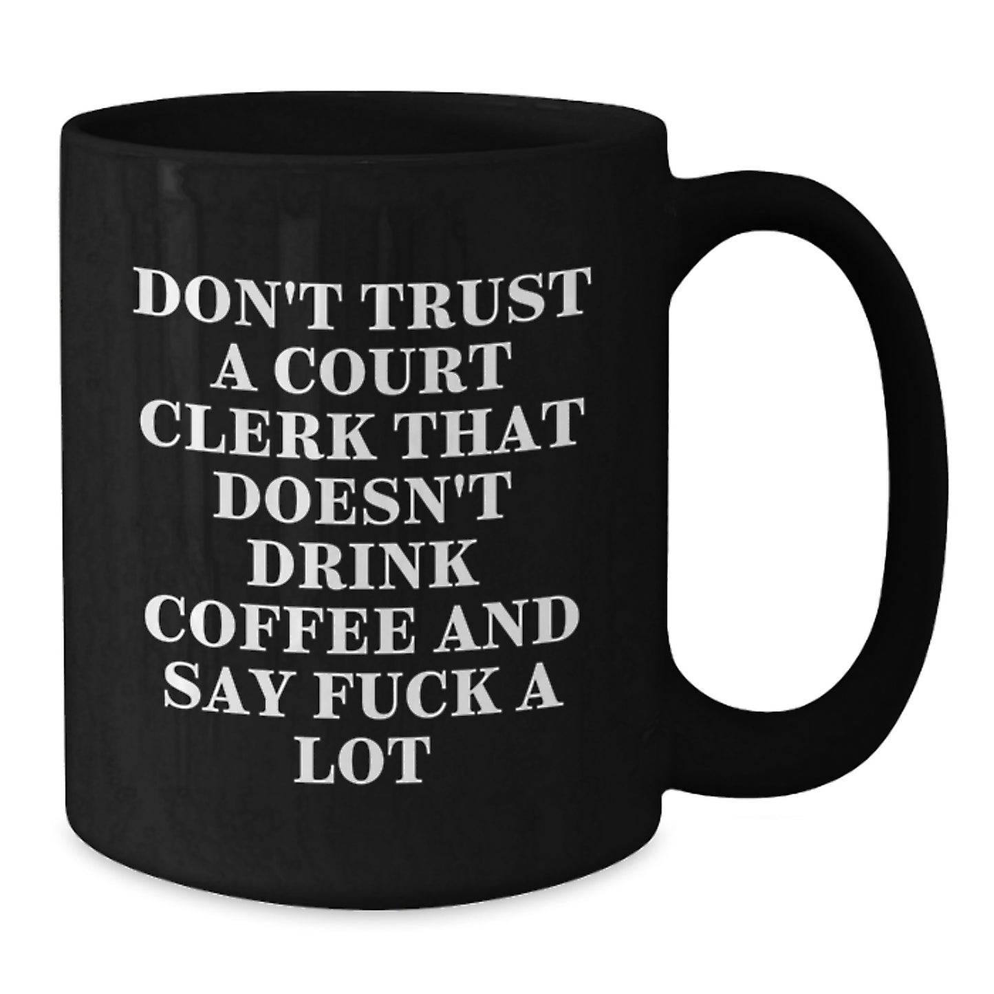 Funny Court Clerk Gifts from Friends and Family, Black Coffee Mug for Court Clerk, Unique Christmas Unique Gifts for Men and Women - Additional